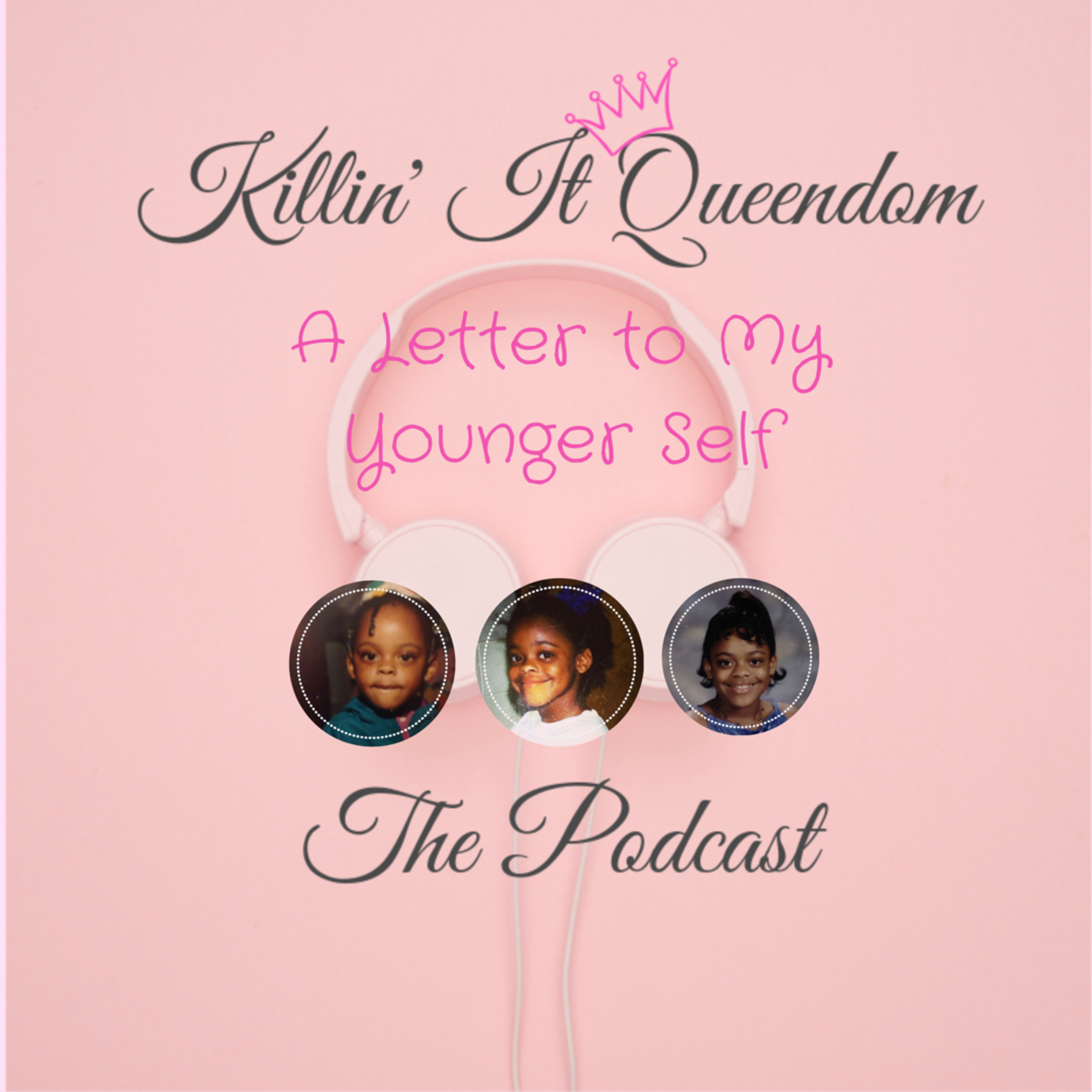 Killin\' It Queendom-The Podcast