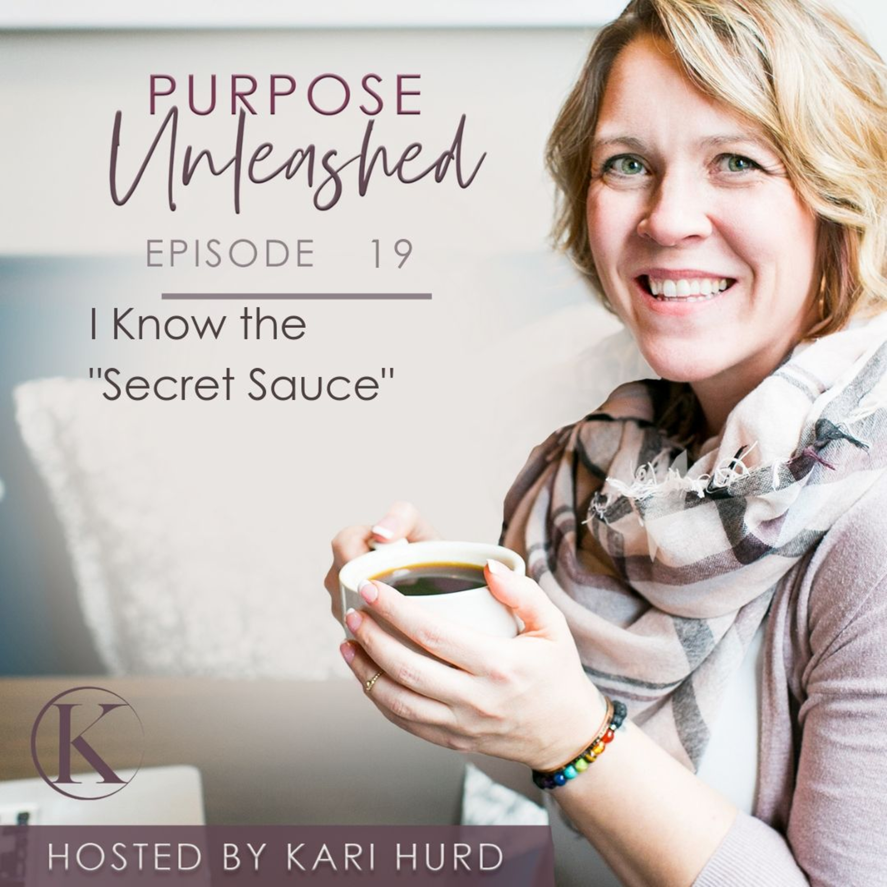 I Know the "Secret Sauce"