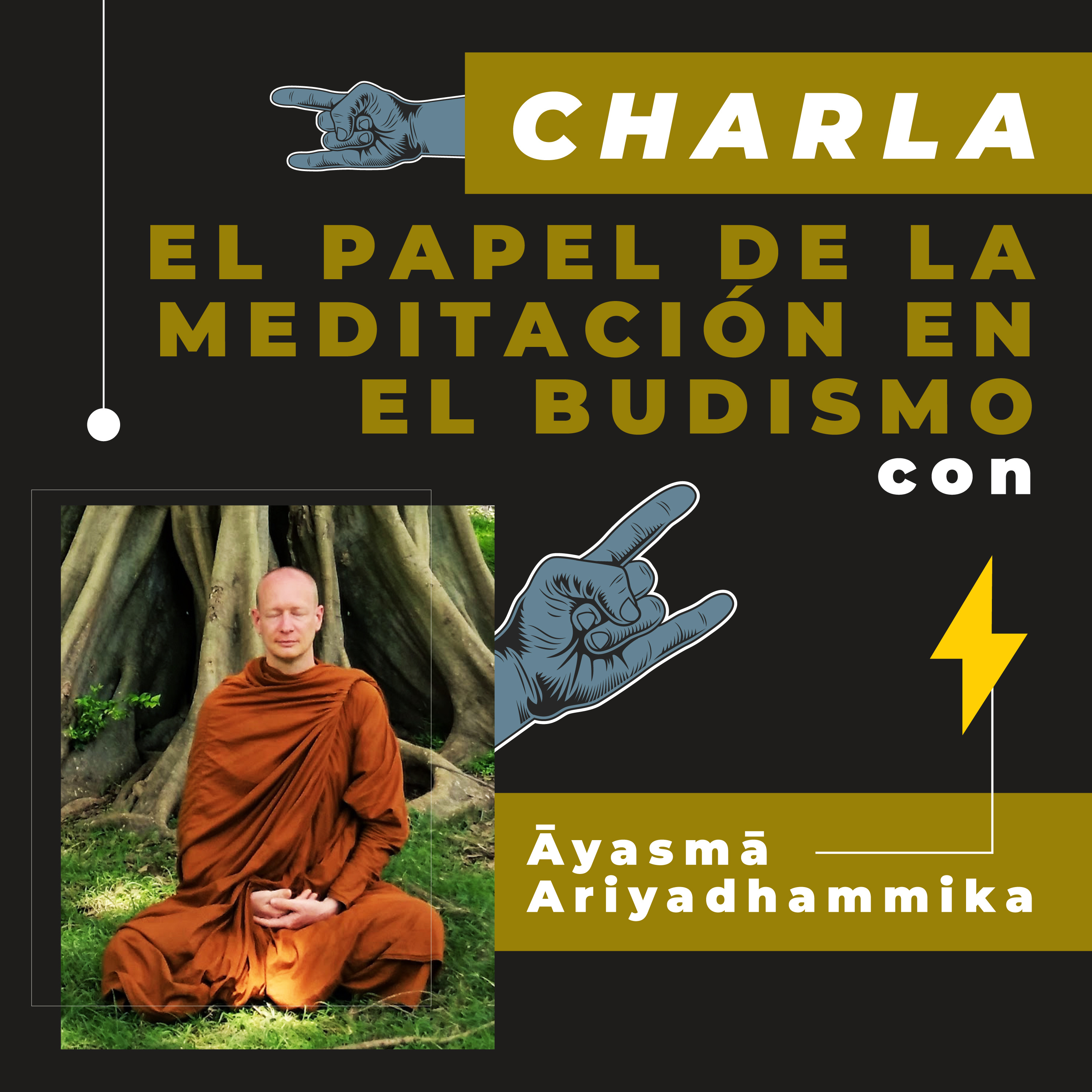 El papel de la meditación en el Budismo con Āyasmā Ariyadhammika episode artwork