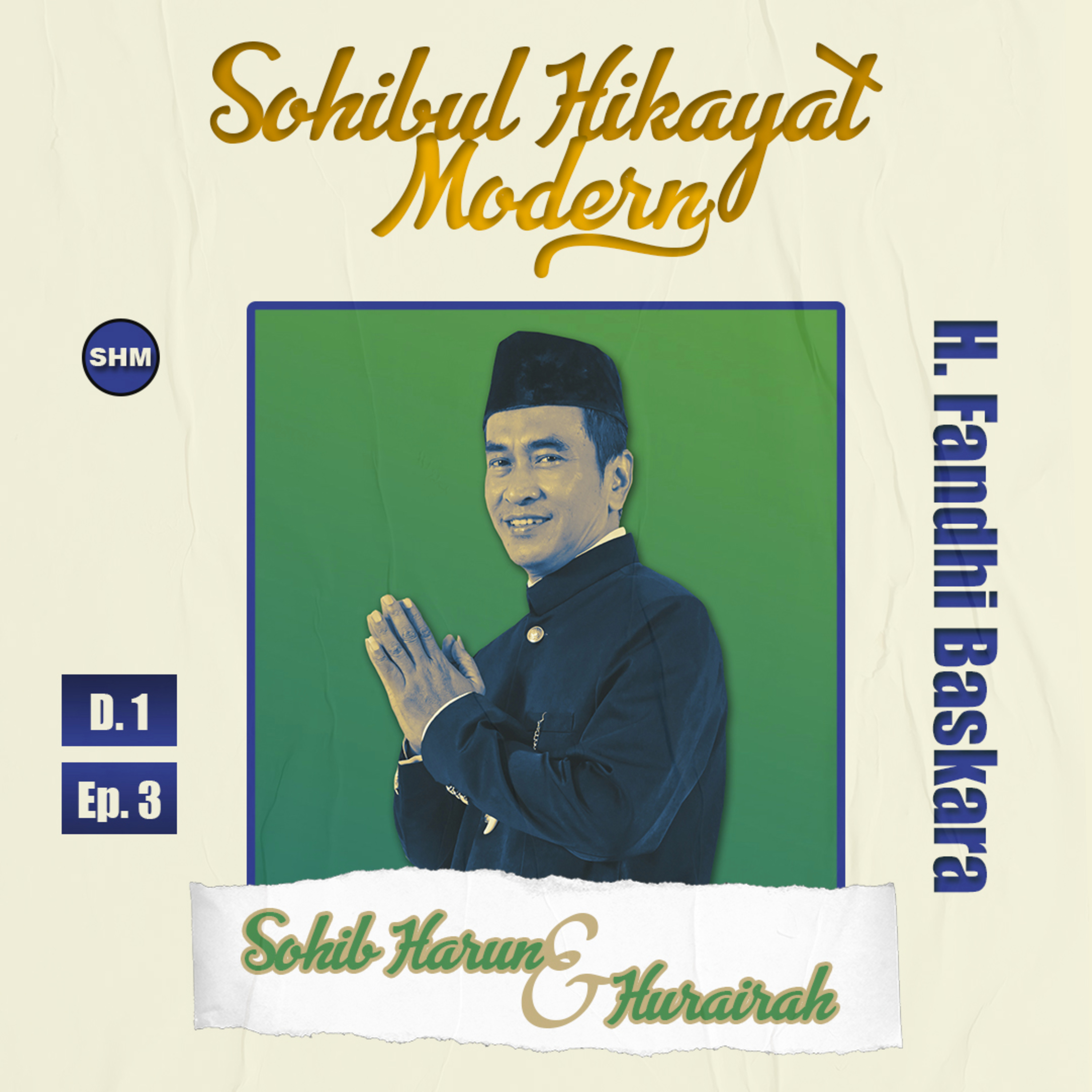 Sohib Harun & Hurairah | Dum. 1 | Ep. 3 episode artwork