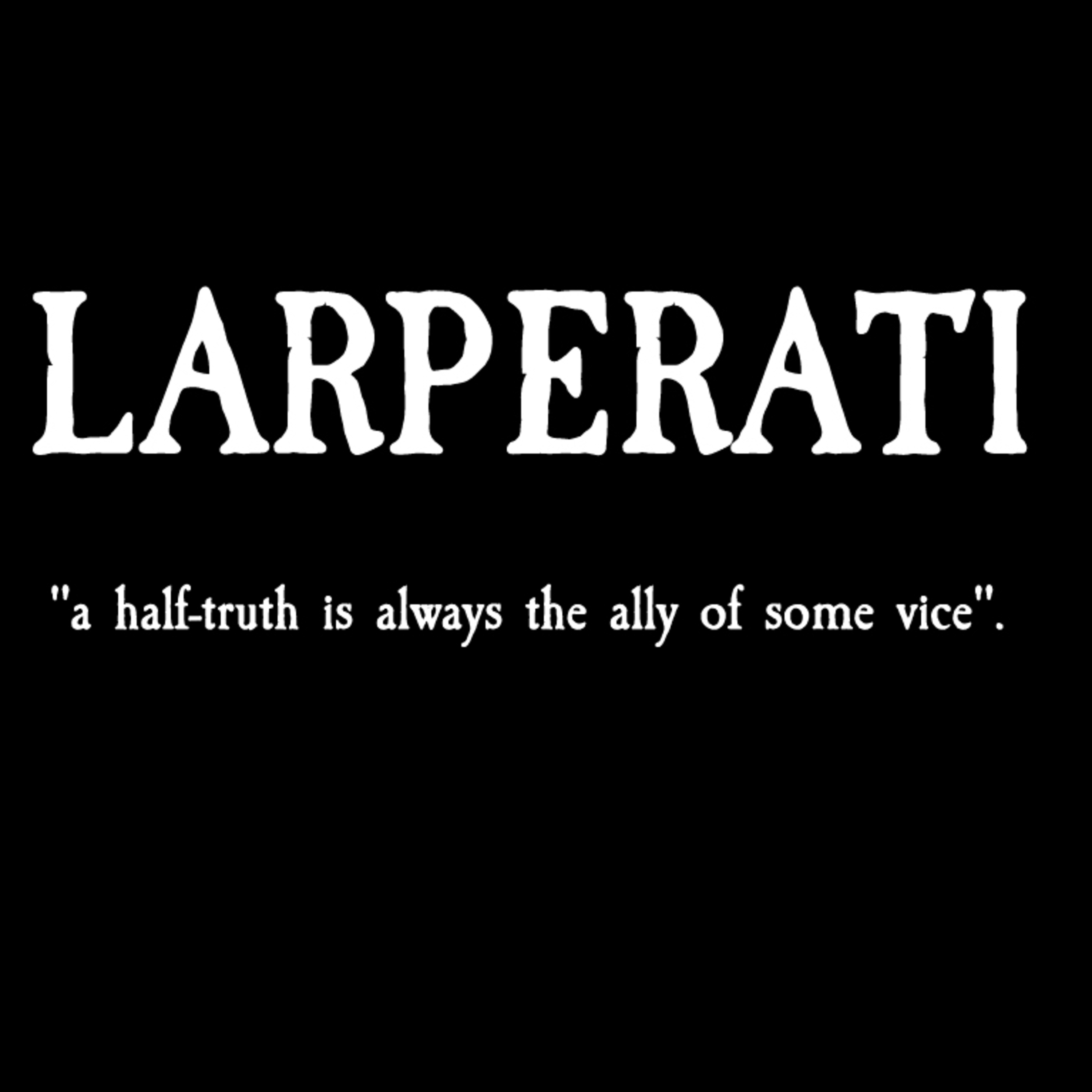 Larperati Podcast ep06