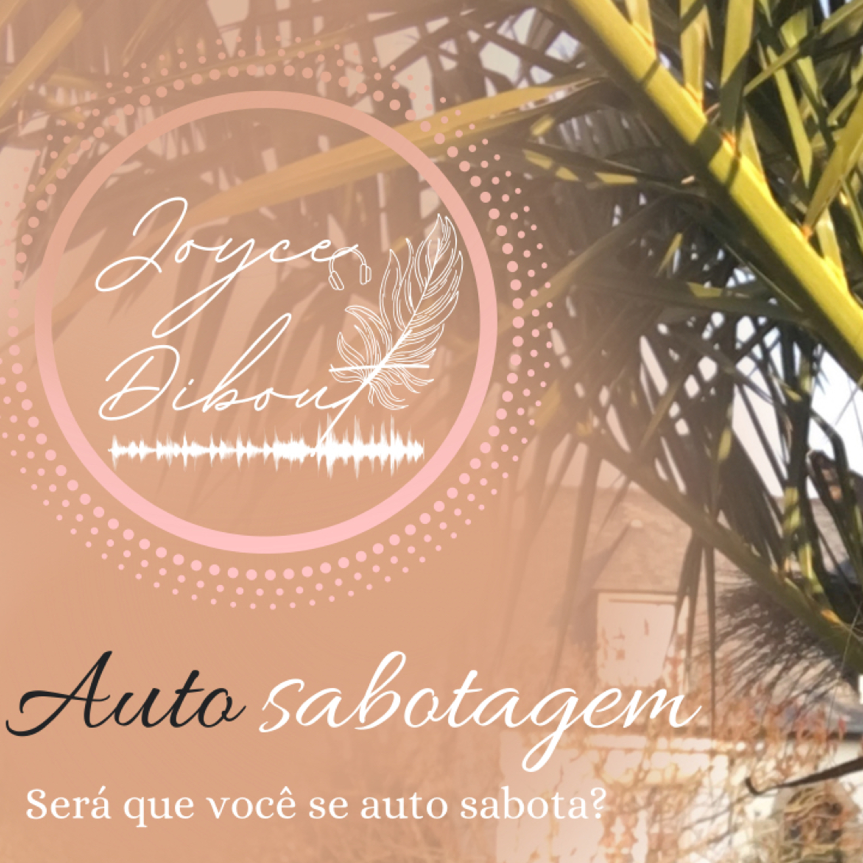 Joyce Dibout Podcast