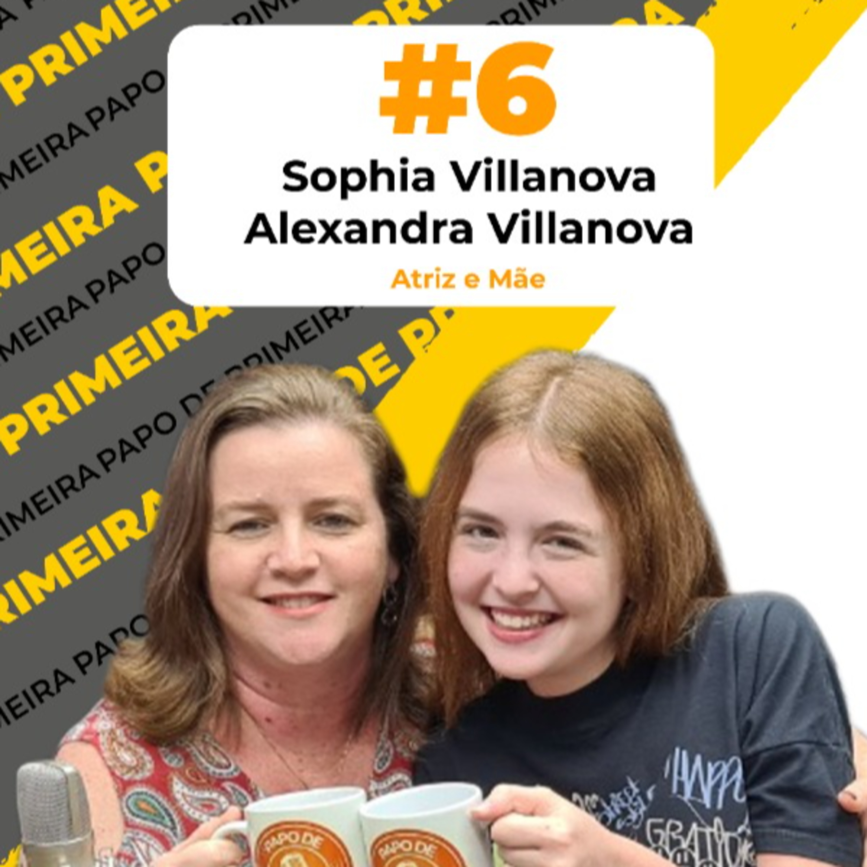 #7 Papo de Primeira - Sophia Villanova, atriz da série IndependênciaS
