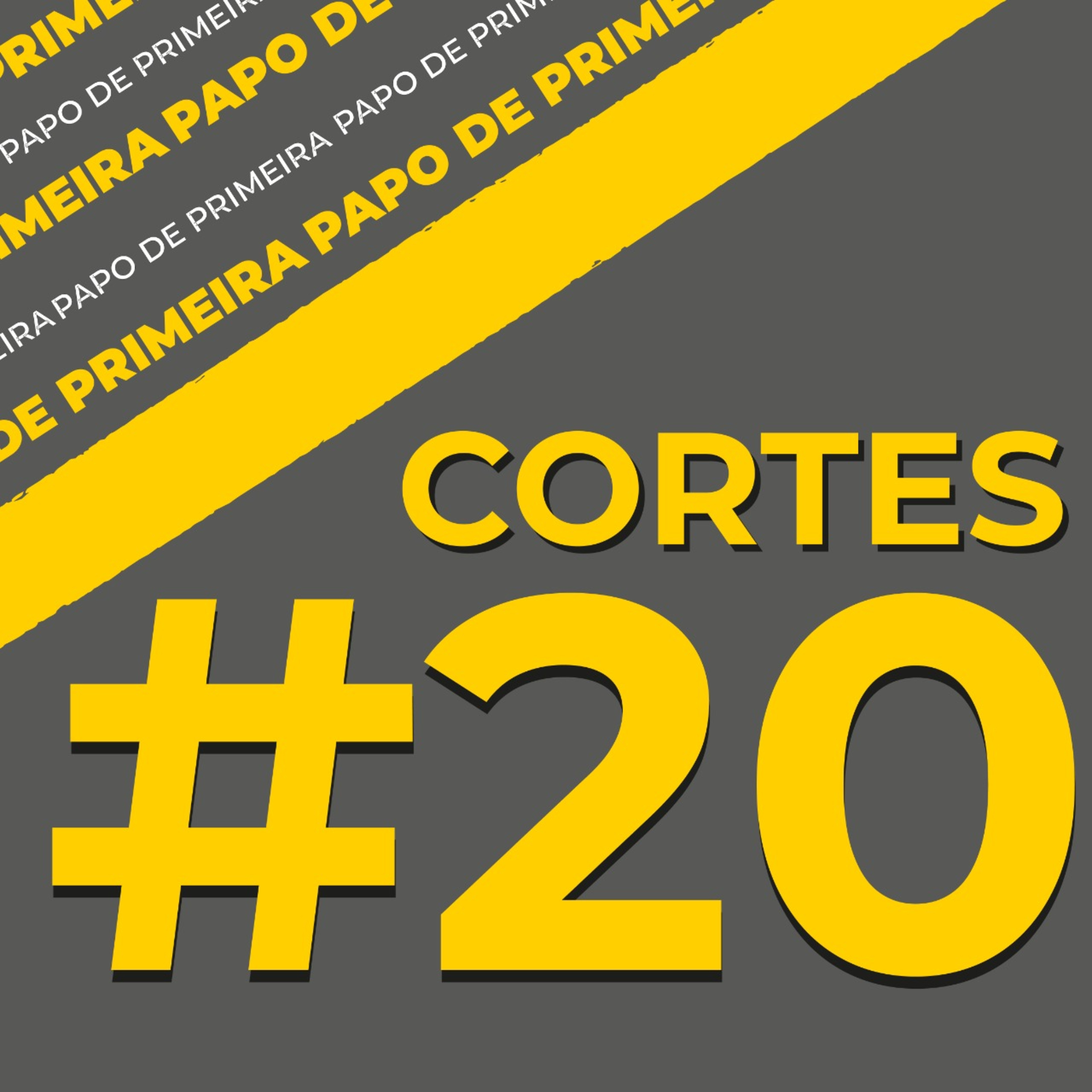 Cortes #20 - A PANDEMIRA DESENVOLVI ANOREXIA - Papo de Primeira