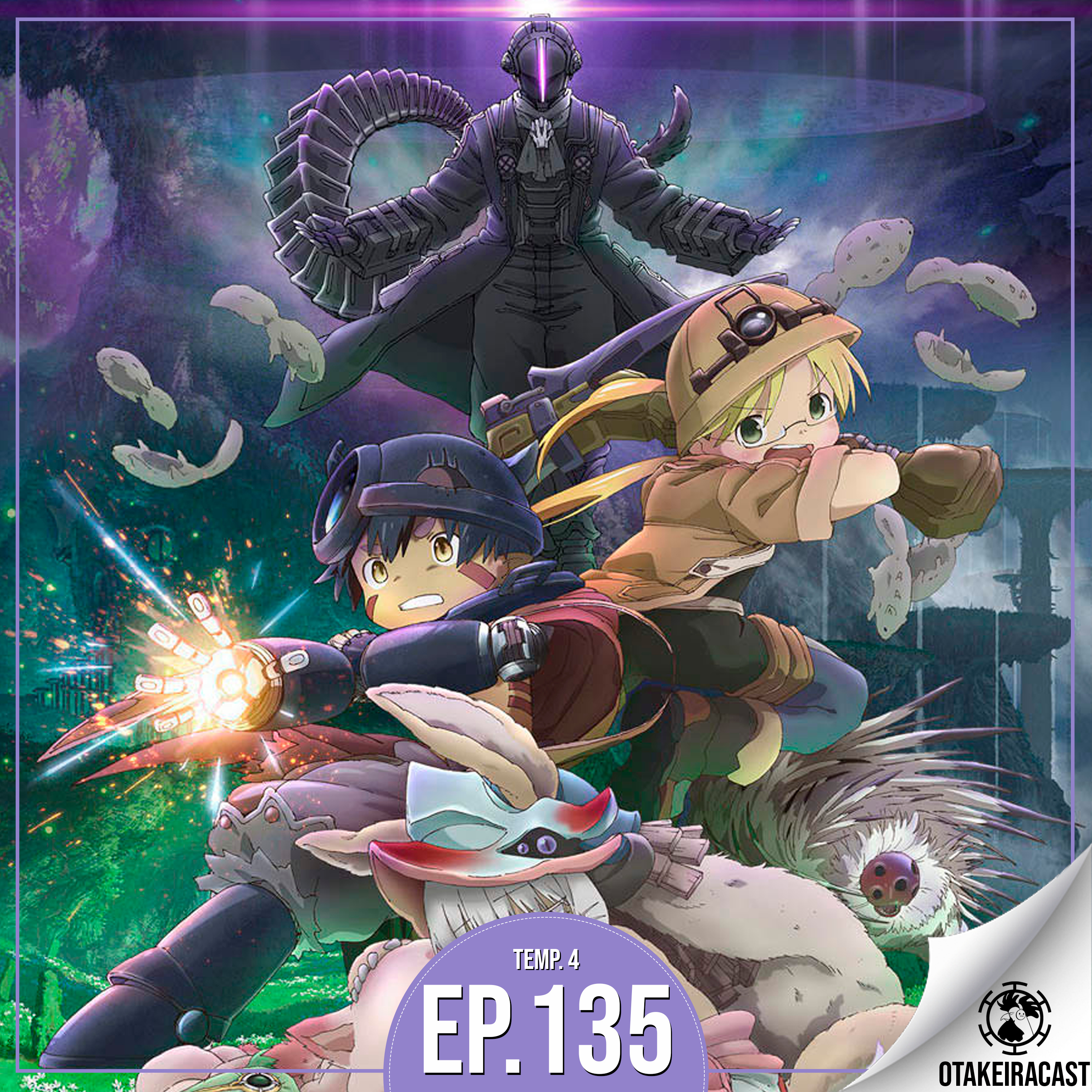 OtakeiraCast - Ep.135 - Você está preparado para descer no abismo de Made in Abyss: Dawn of the Deep Soul? episode artwork
