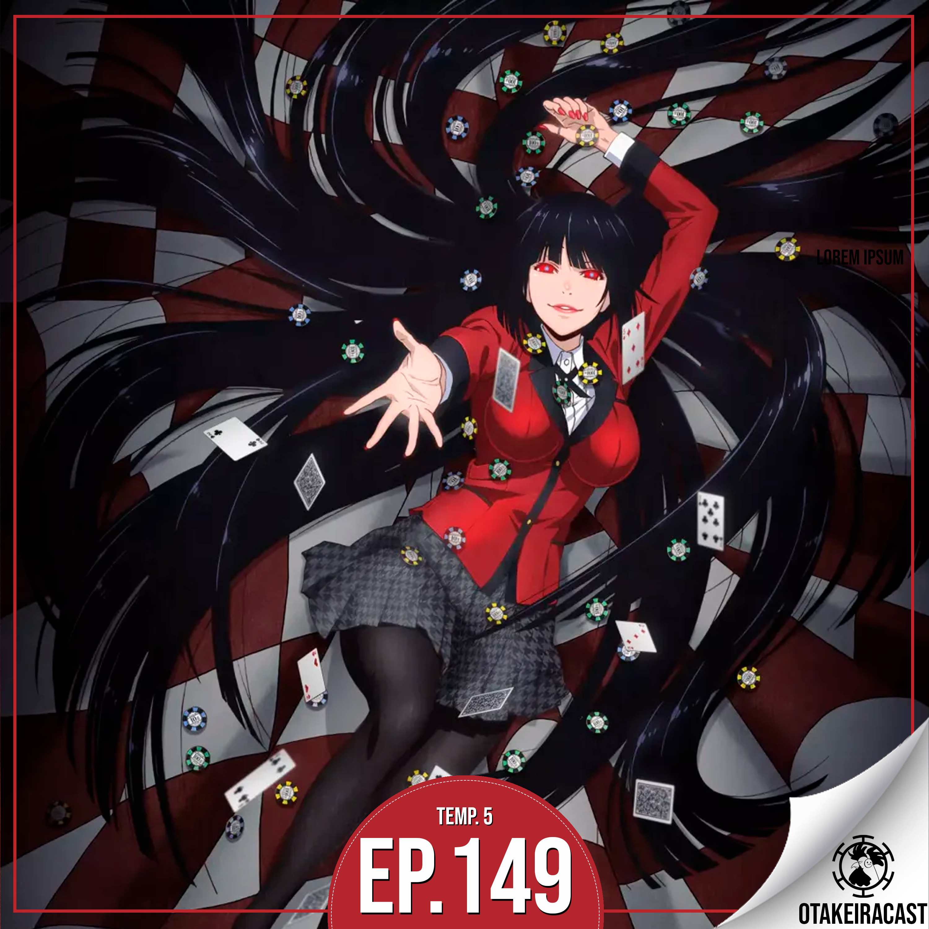 OtakeiraCast - Ep.149 - Você teria coragem de aumentar a sua aposta na primeira temporada de Kakegurui? episode artwork