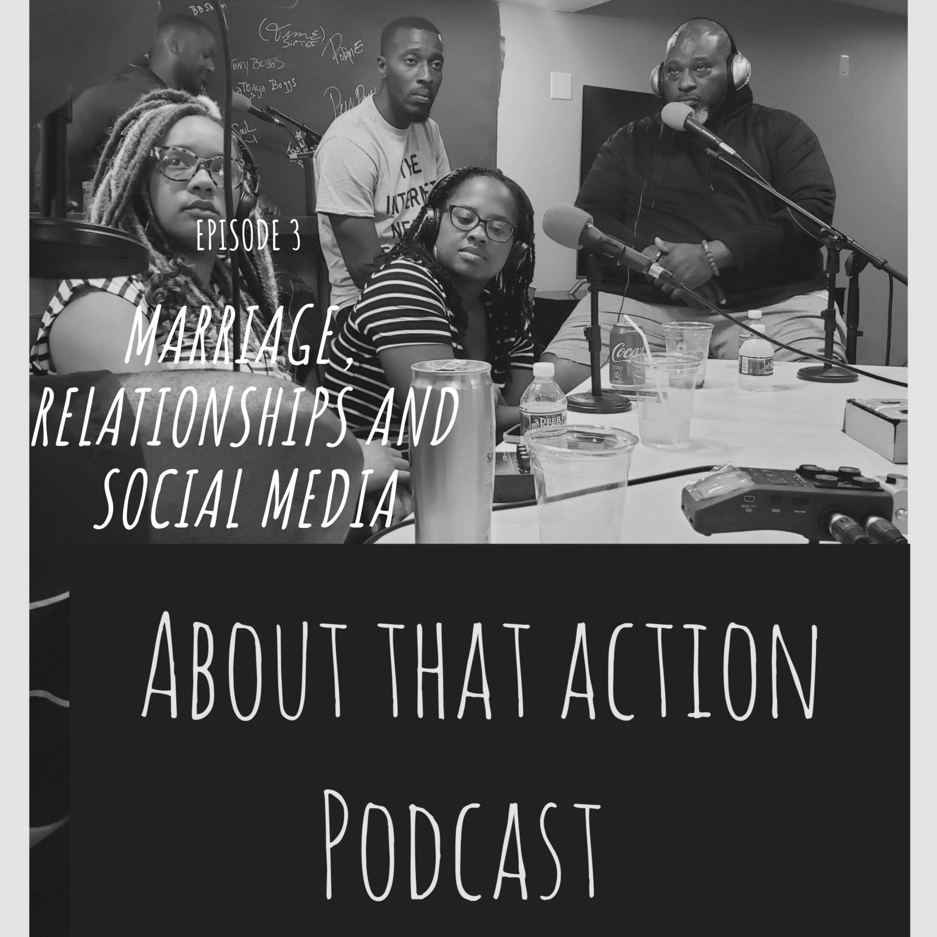 Part 1 of episode 3 Marriage , relationships and social media