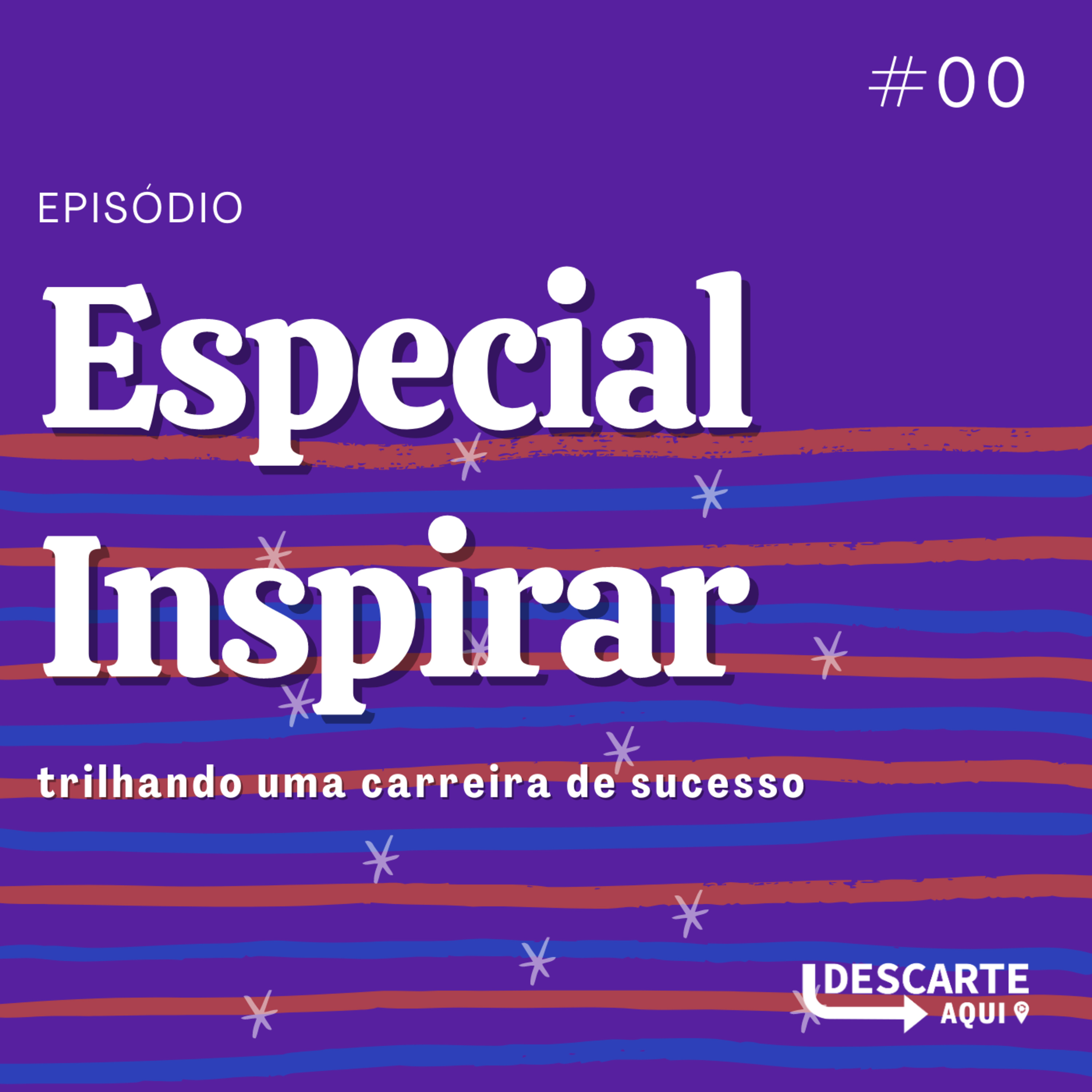 #00 / especial inspirar: trilhando uma carreira de sucesso episode artwork