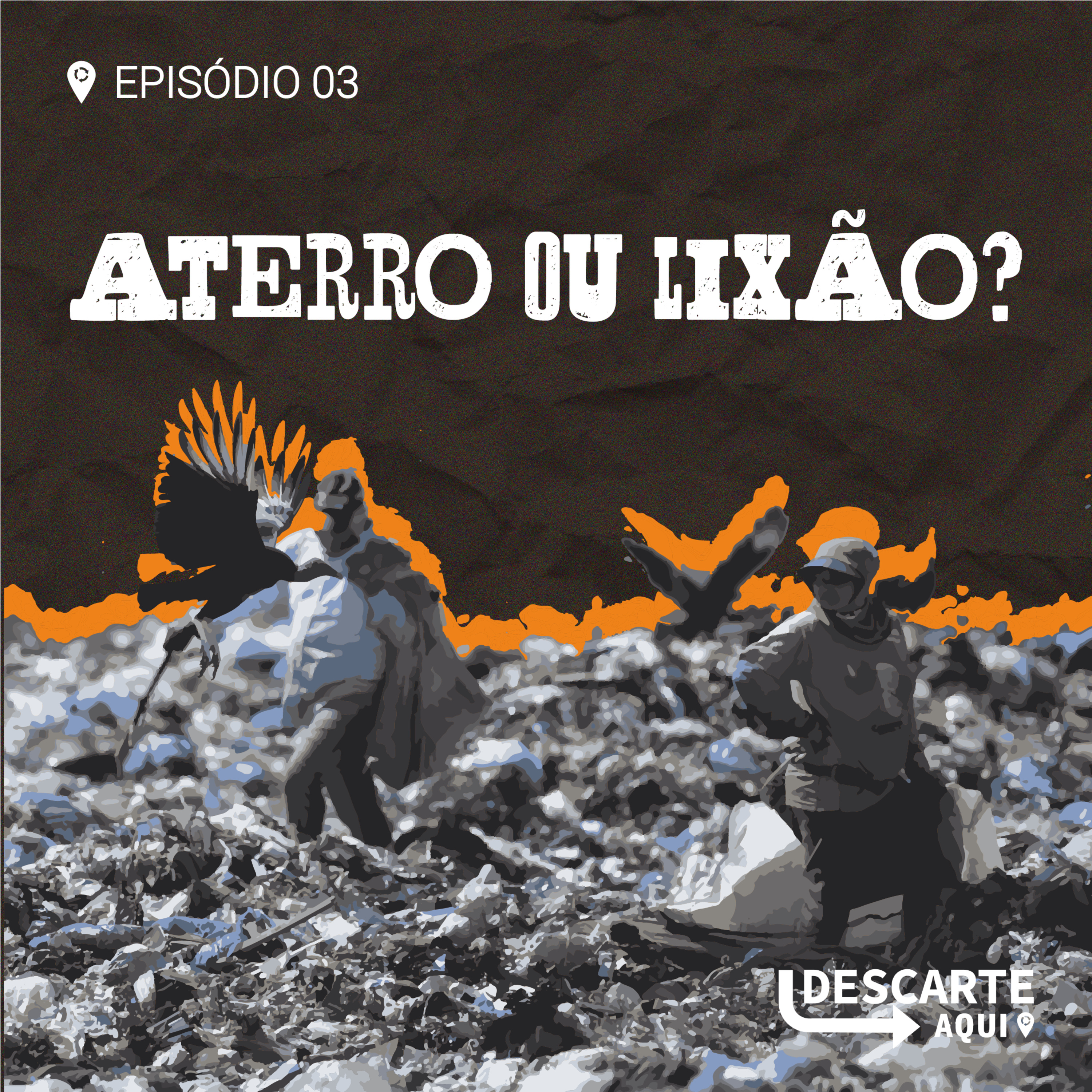 #03 / aterro ou lixão? episode artwork