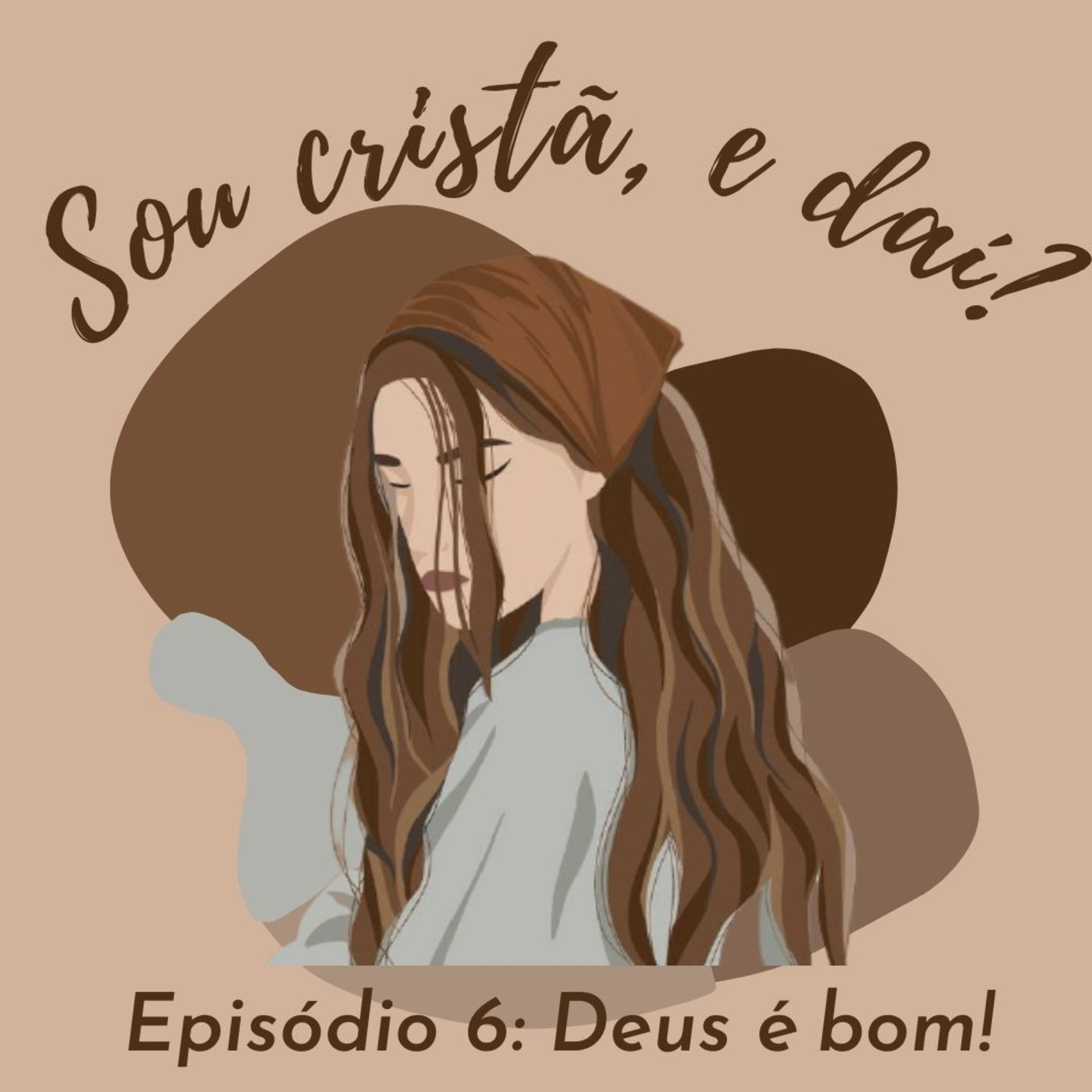 Deus é bom episode artwork