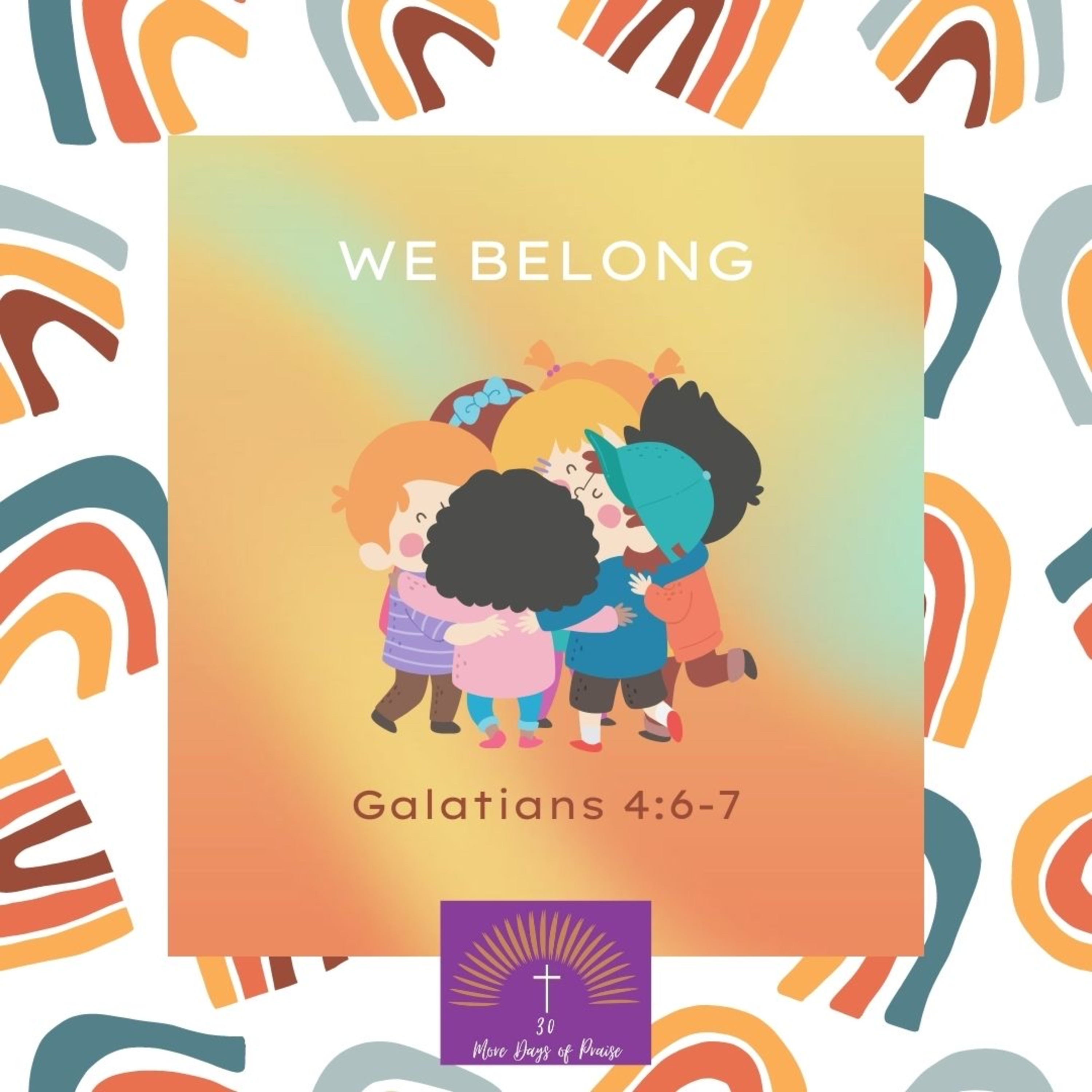 Praise Day 19: We Belong