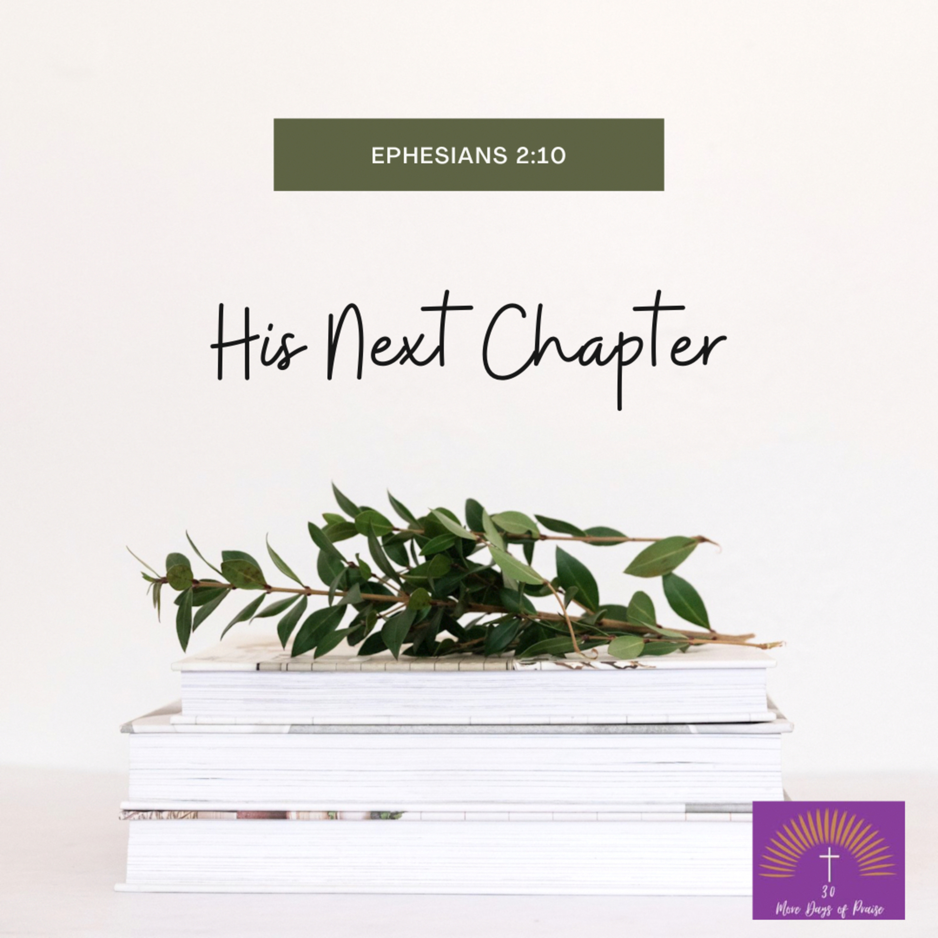 Praise Day 23: His Next Chapter episode artwork