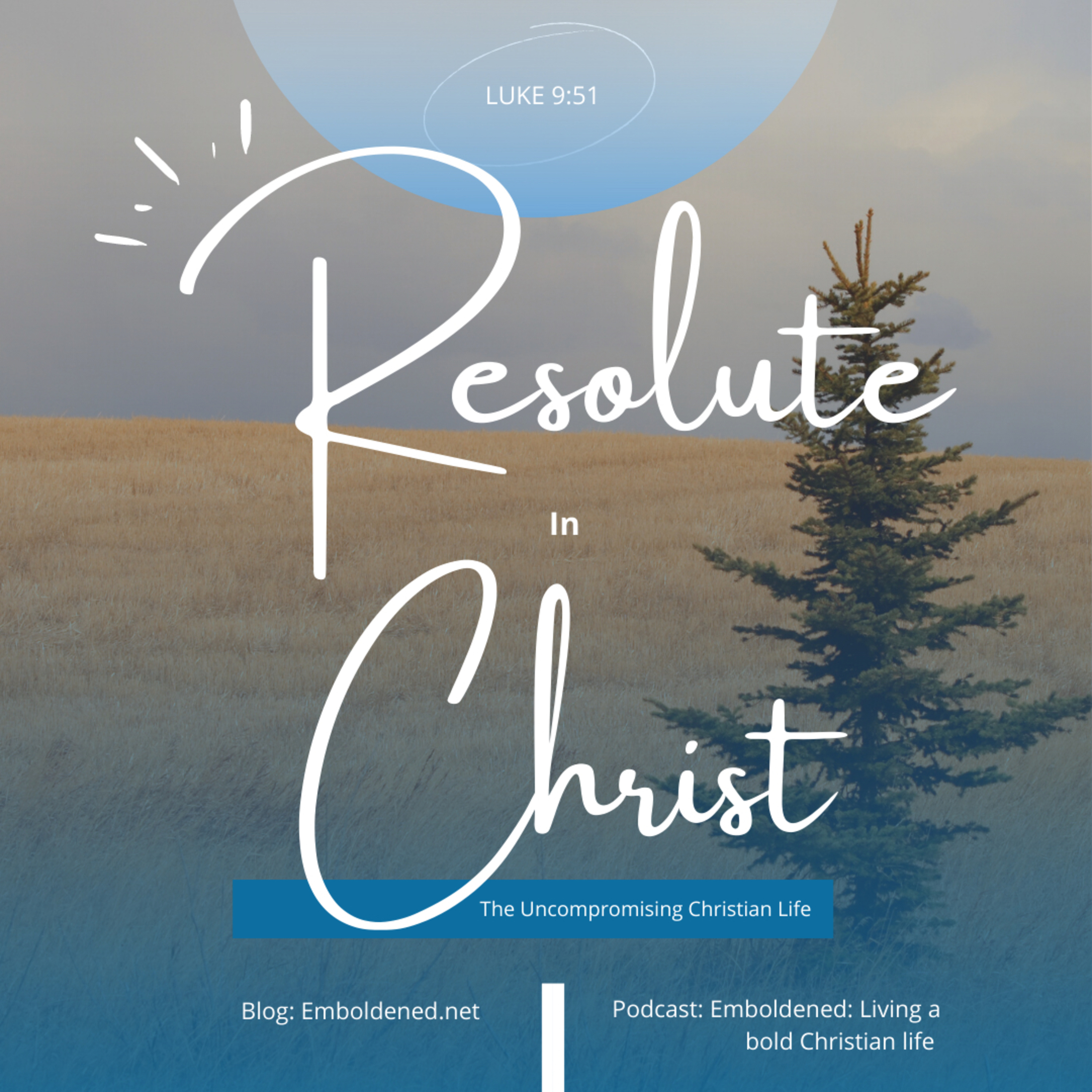 Resolute In Christ episode artwork