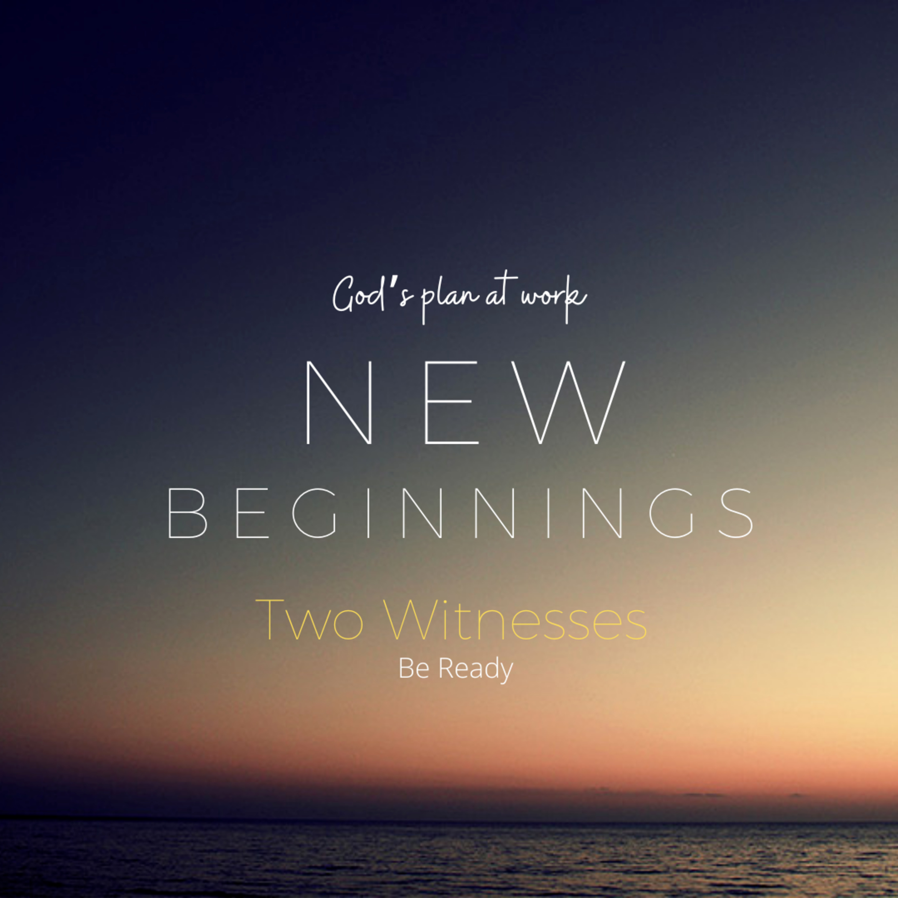 New Beginnings: Two Witnesses episode artwork