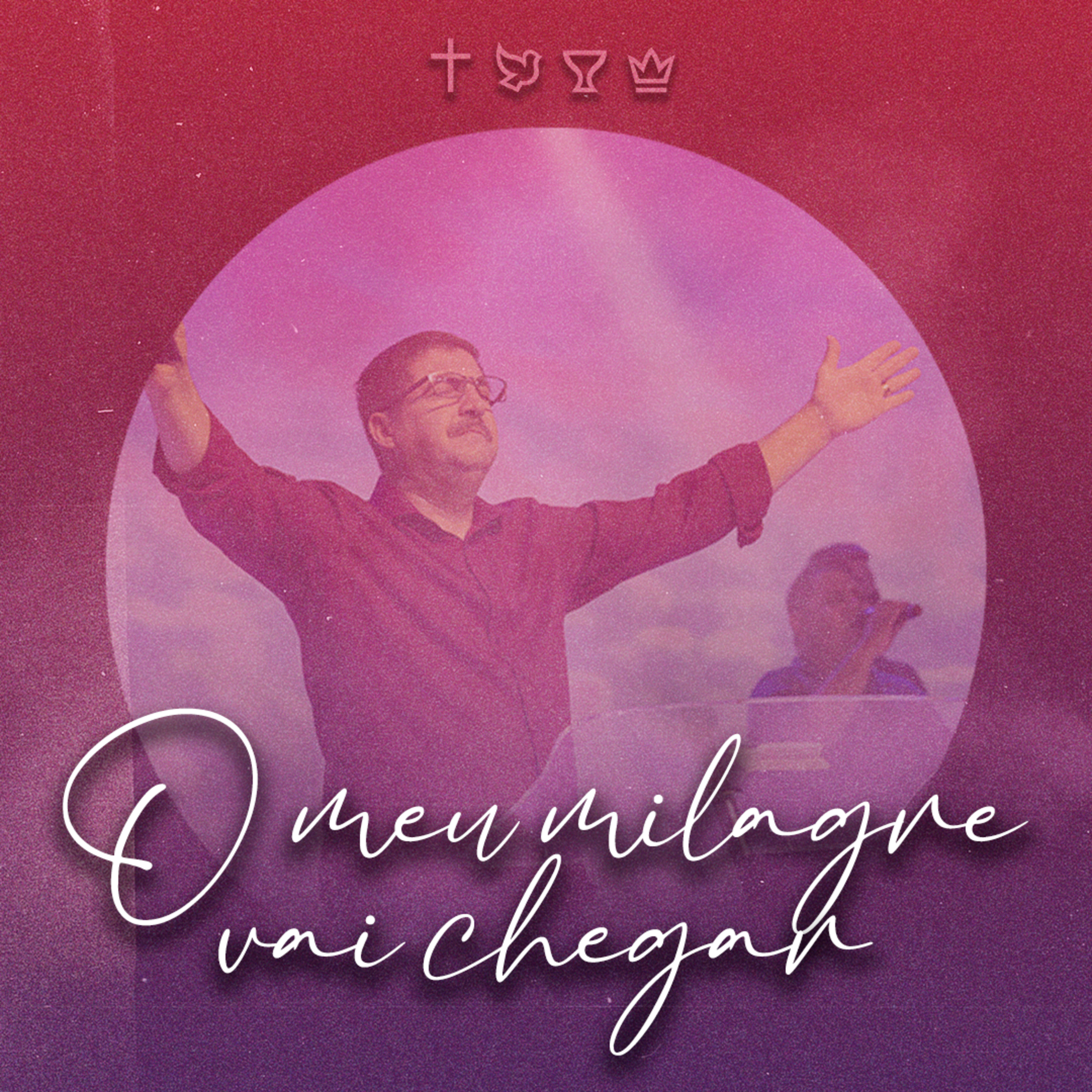 O MEU MILAGRE VAI CHEGAR episode artwork