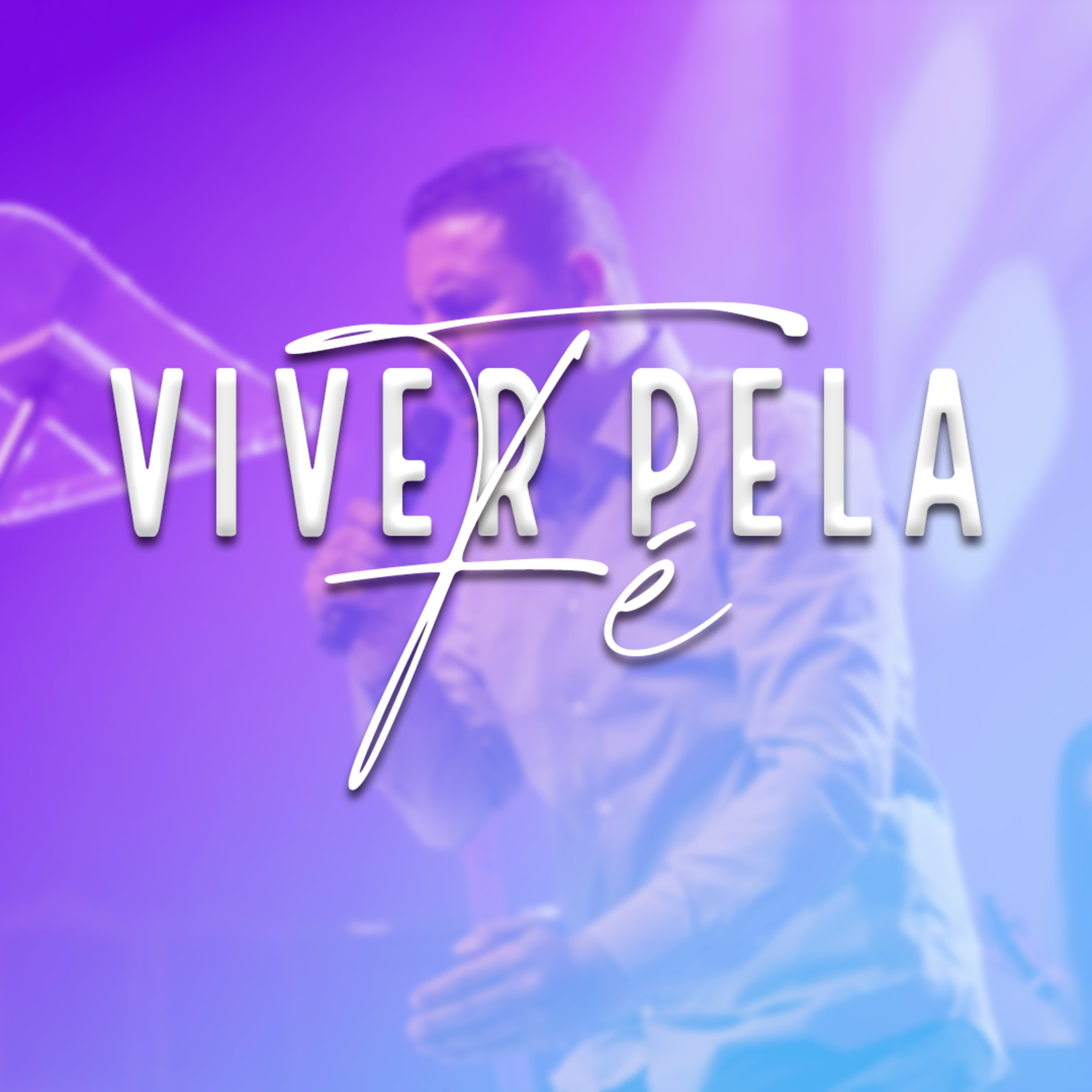 VIVENDO PELA FÉ  episode artwork