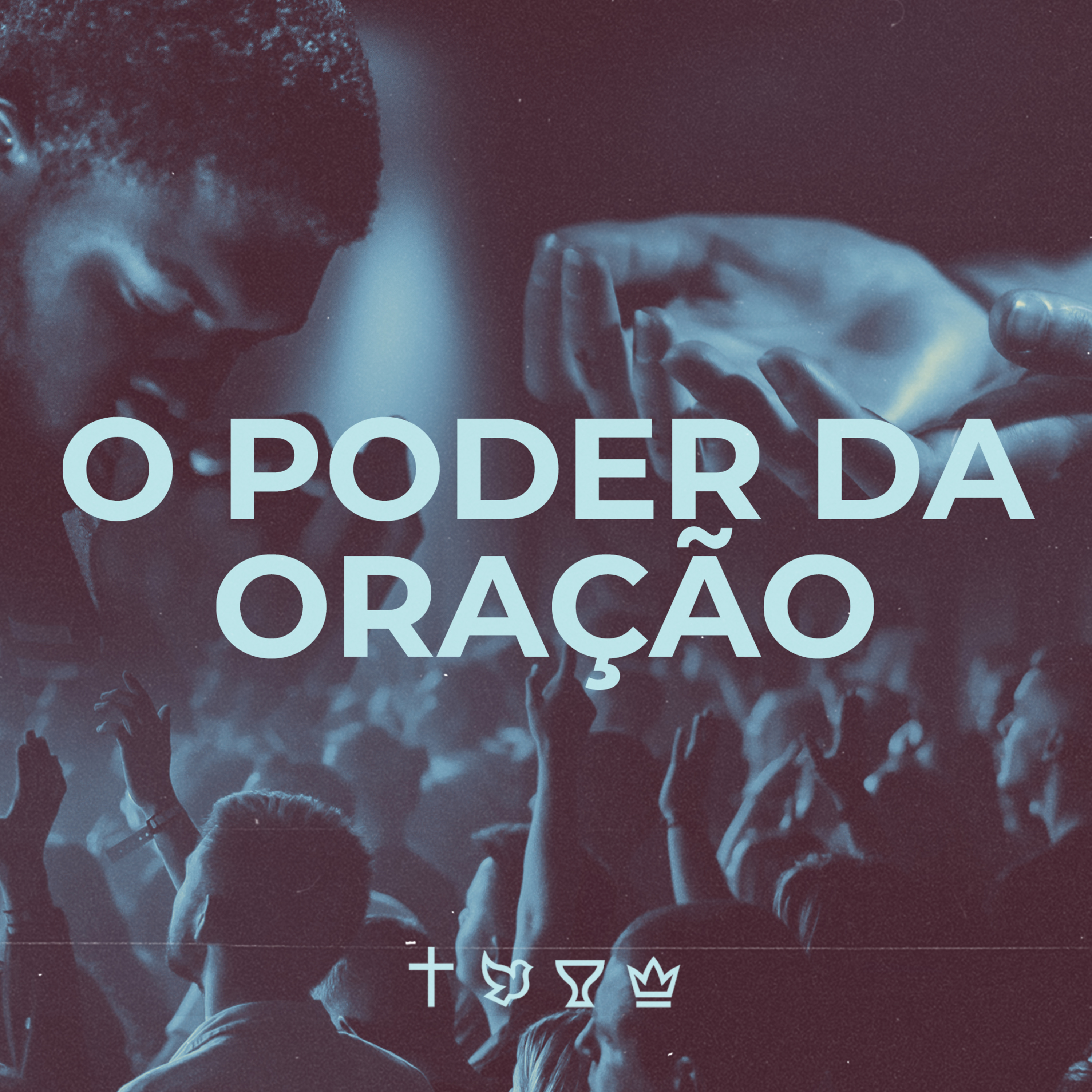 O PODER DA ORAÇÃO • 25.05.2021 episode artwork