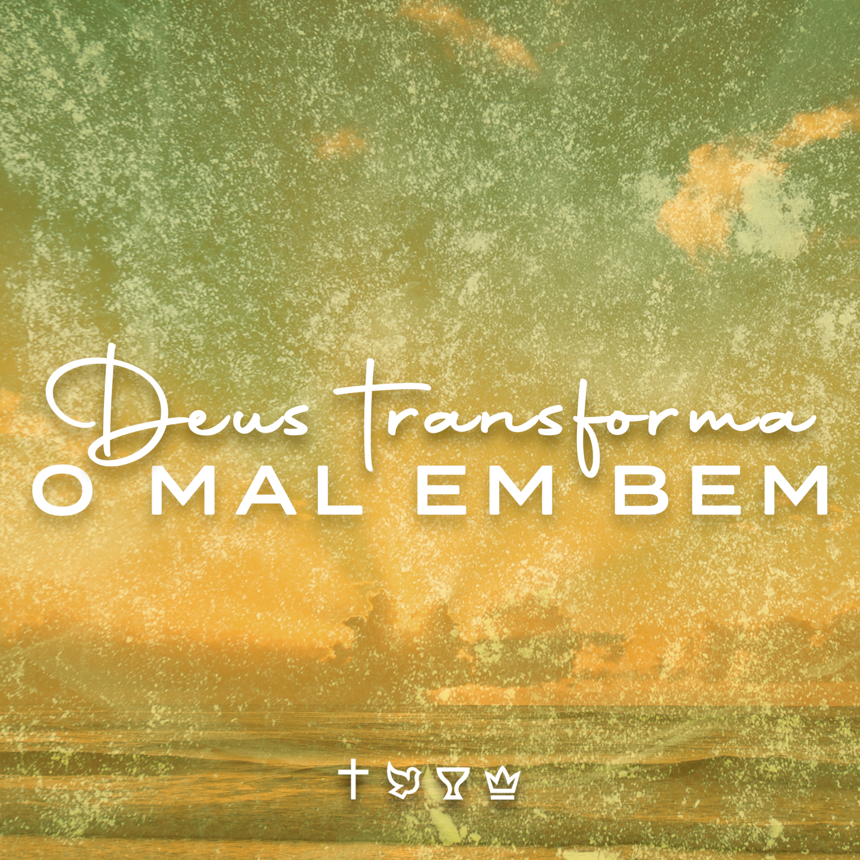 DEUS TRANSFORMA O MAL EM BEM  episode artwork