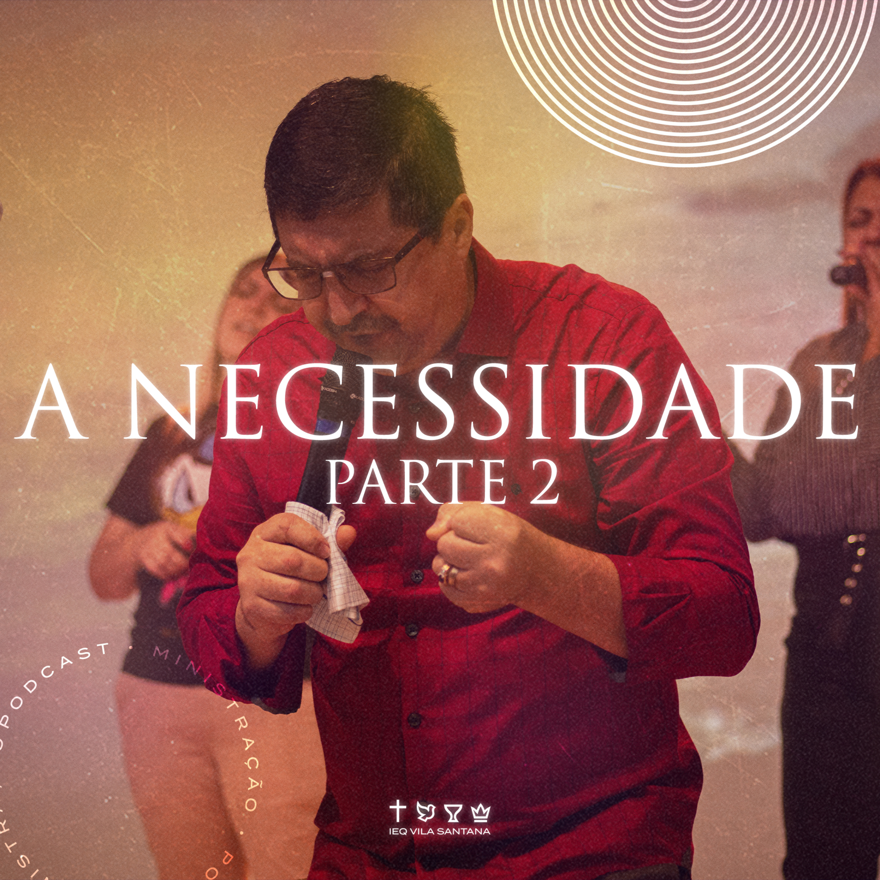 A NECESSIDADE - PARTE 2 episode artwork