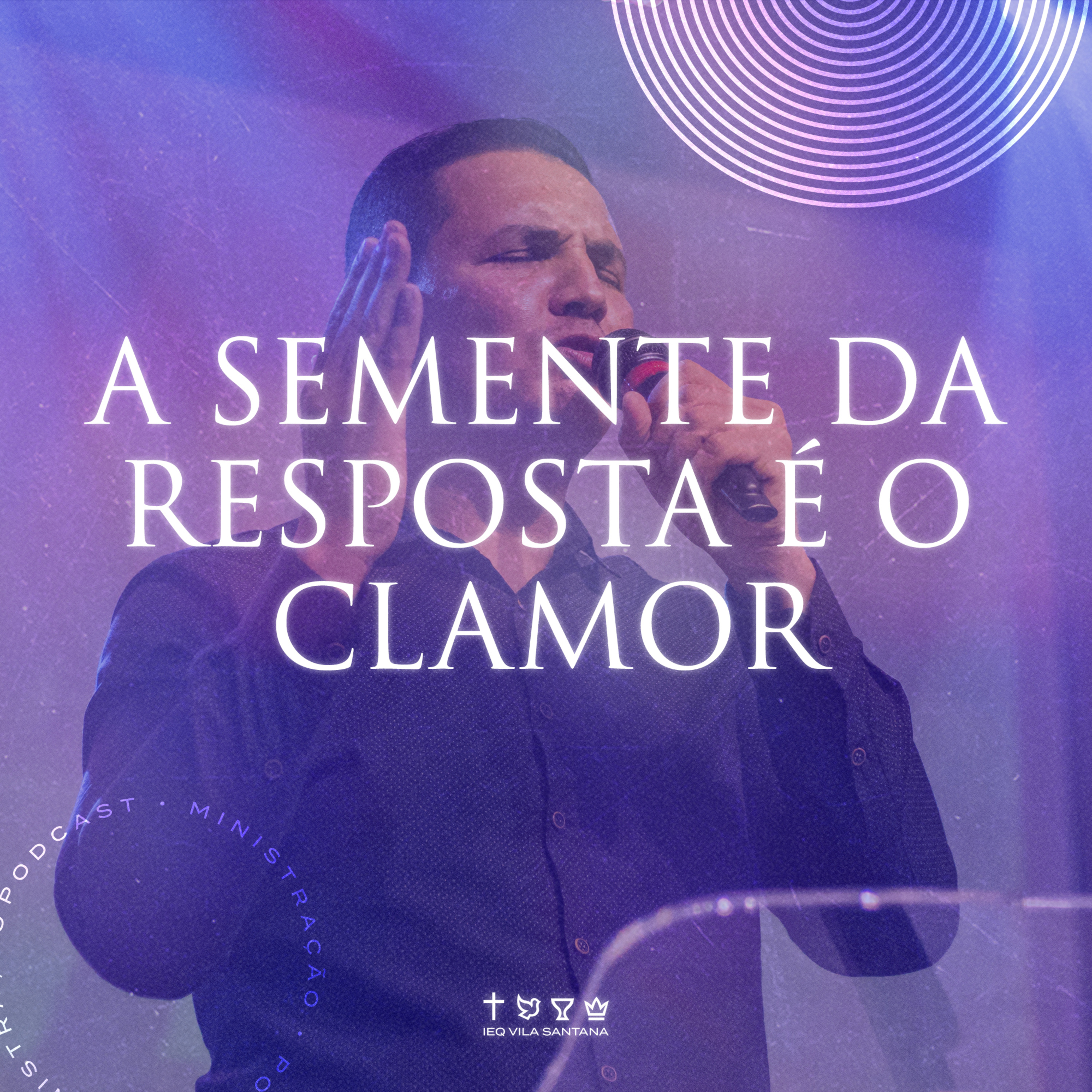 A SEMENTE DA RESPOSTA É O CLAMOR episode artwork