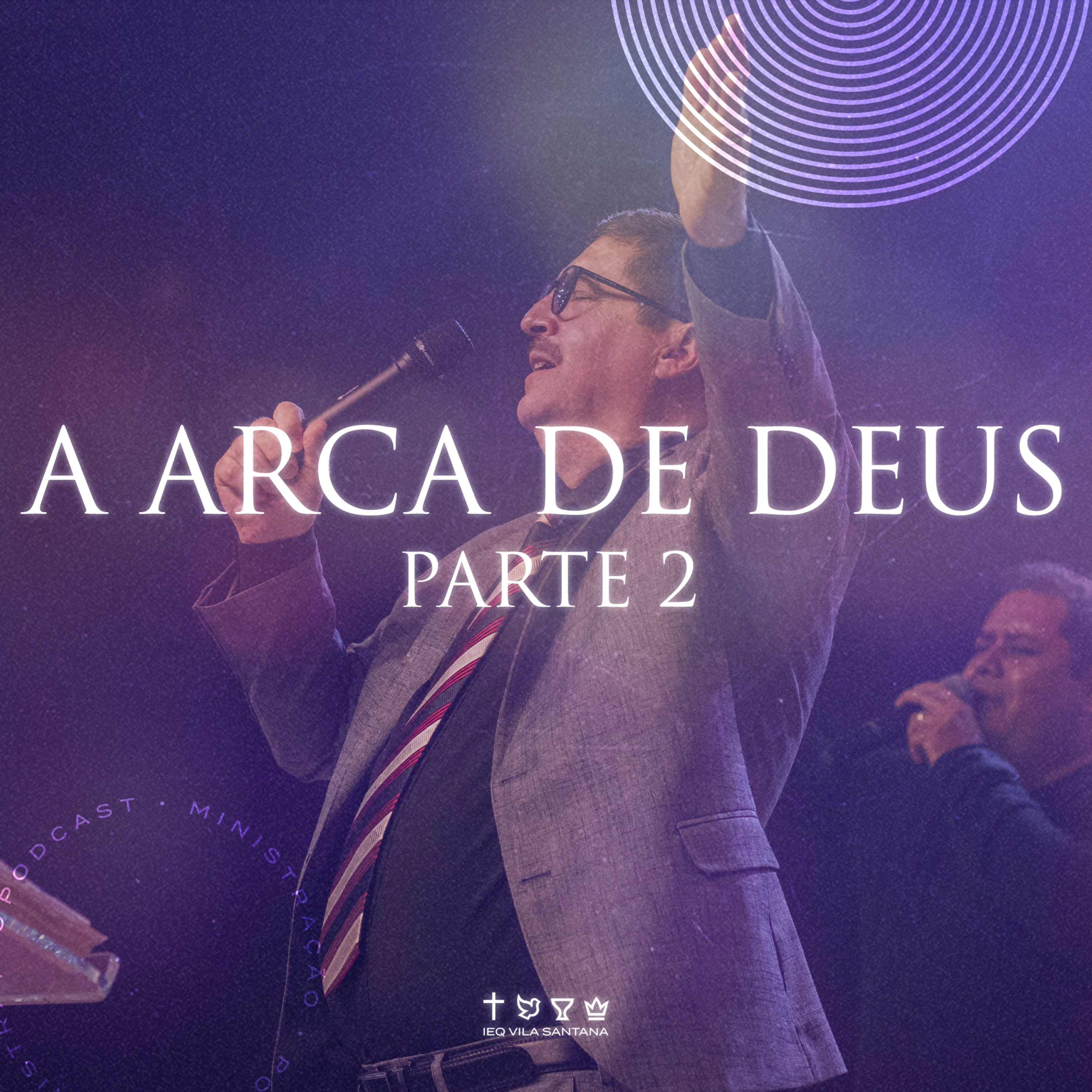 A ARCA DE DEUS Part. 2 episode artwork