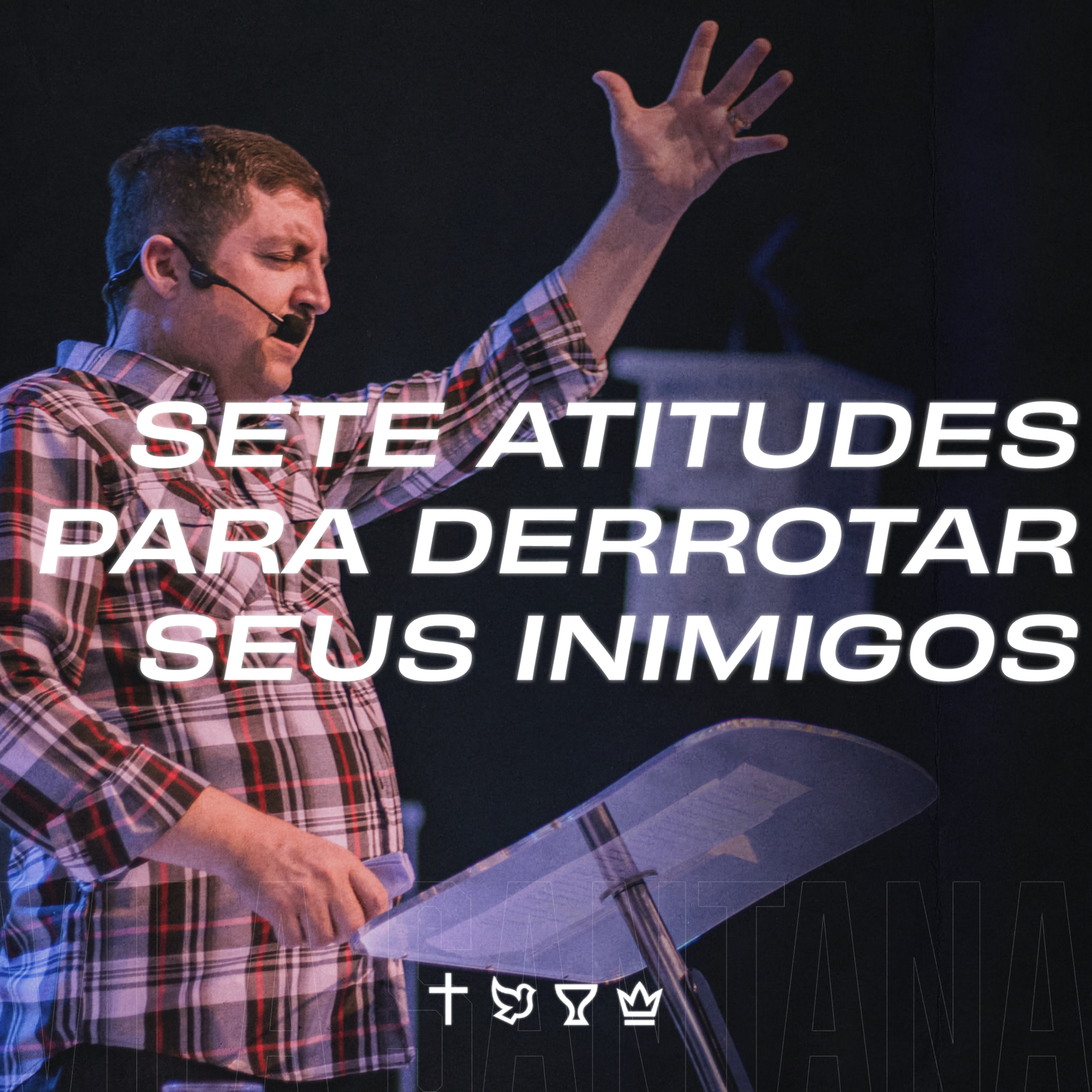 SETE ATITUDES PARA DERROTAR SEUS INIMIGOS  episode artwork
