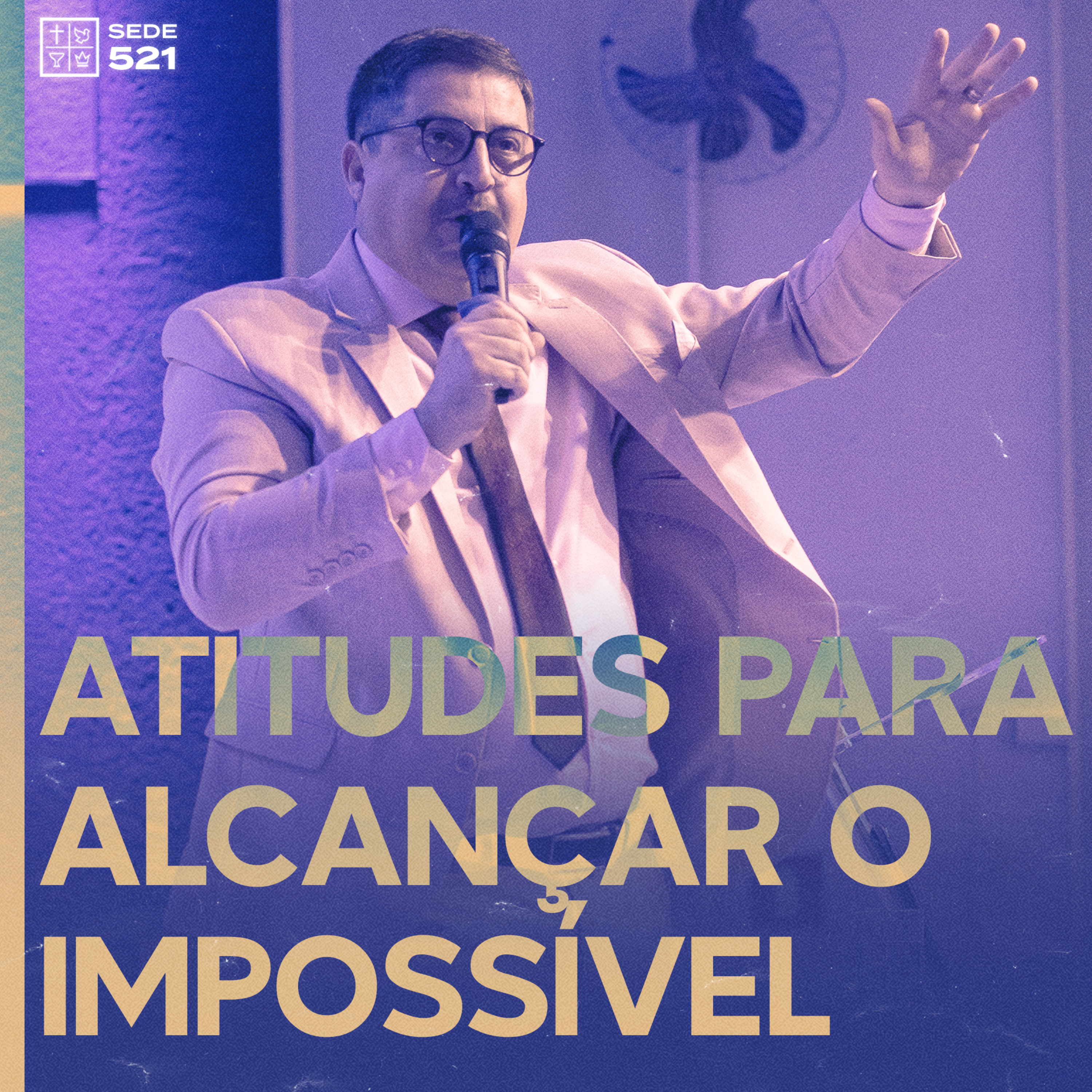 ATITUDES PARA ALCANÇAR O IMPOSSIVEL episode artwork
