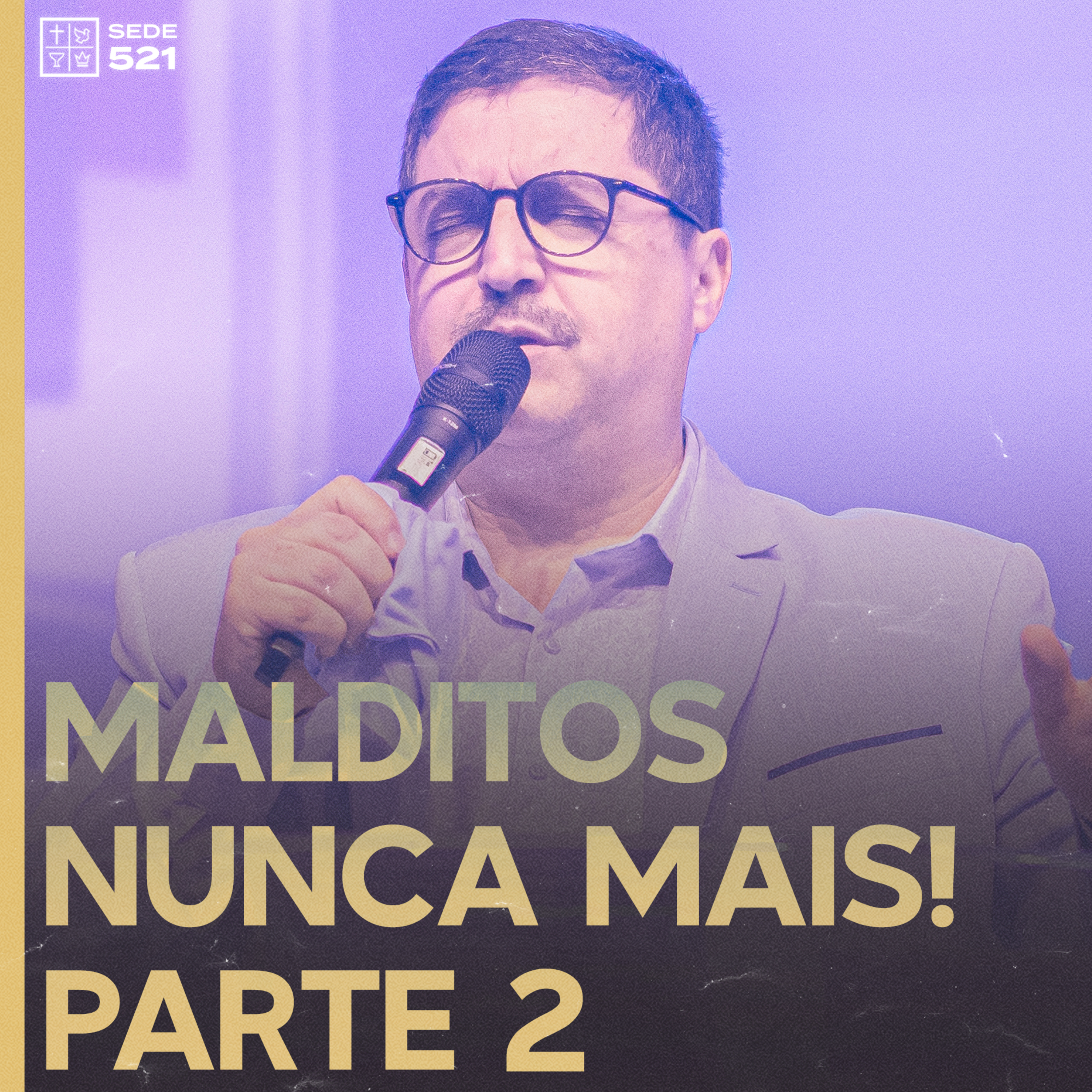 Malditos nunca mais! Parte 2  episode artwork