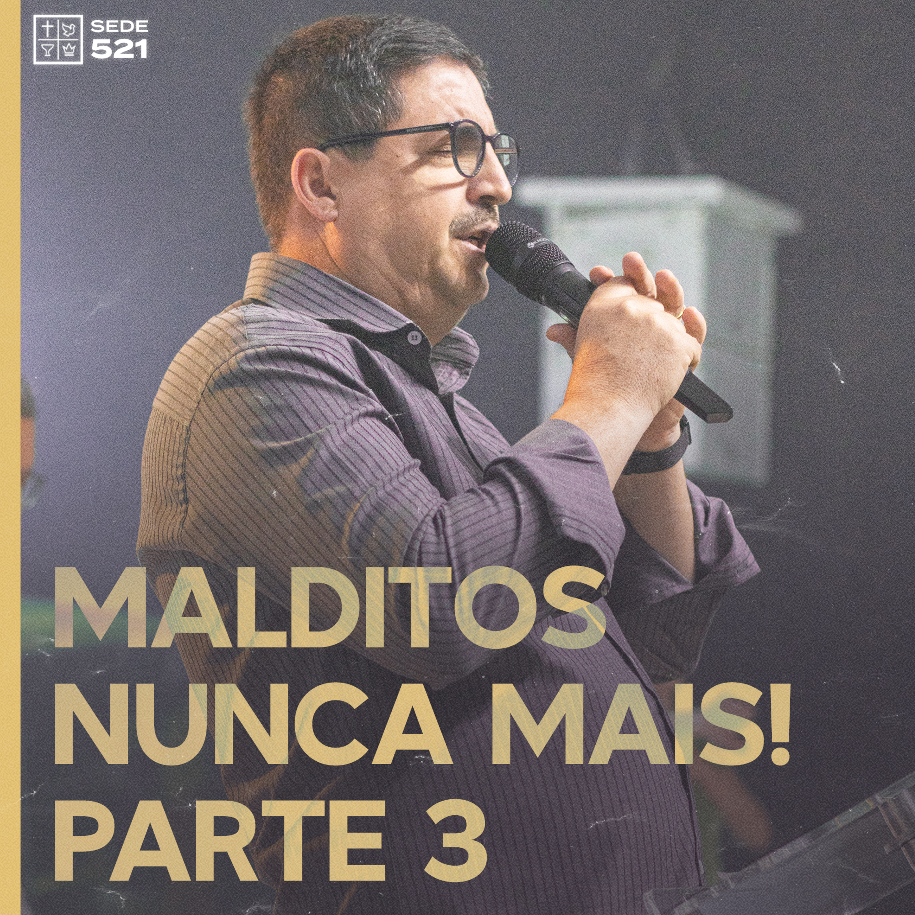MALDITOS NUNCA MAIS! PARTE 3 episode artwork
