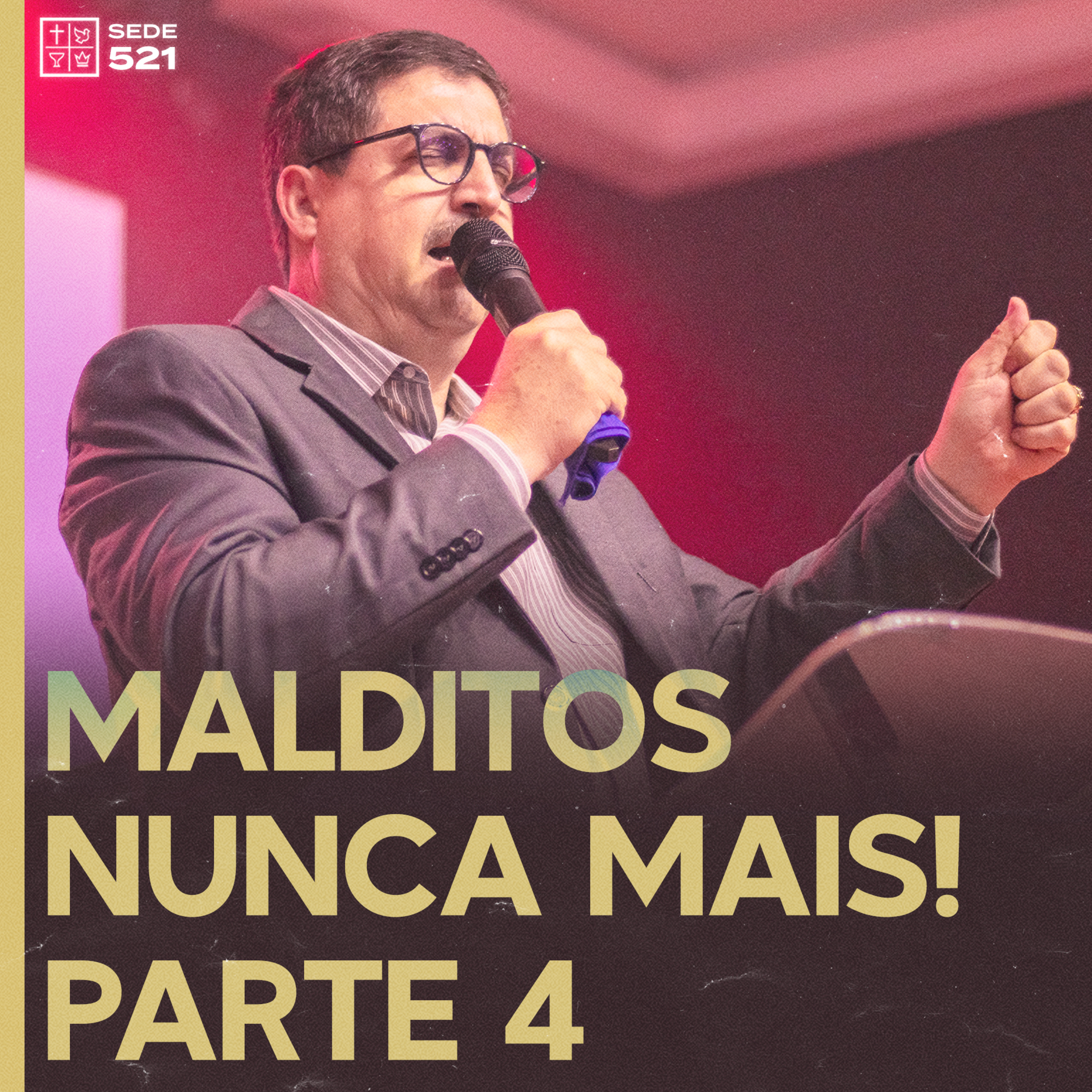 MALDITOS NUNCA MAIS (PARTE 4) episode artwork