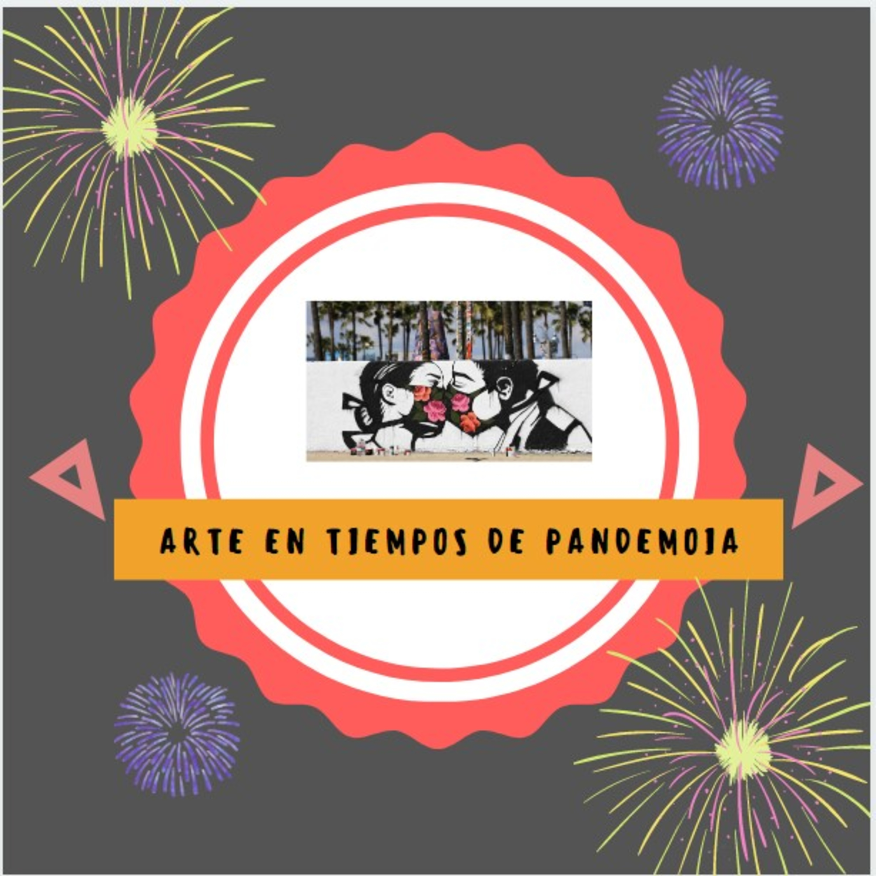 El arte en pandemia  episode artwork