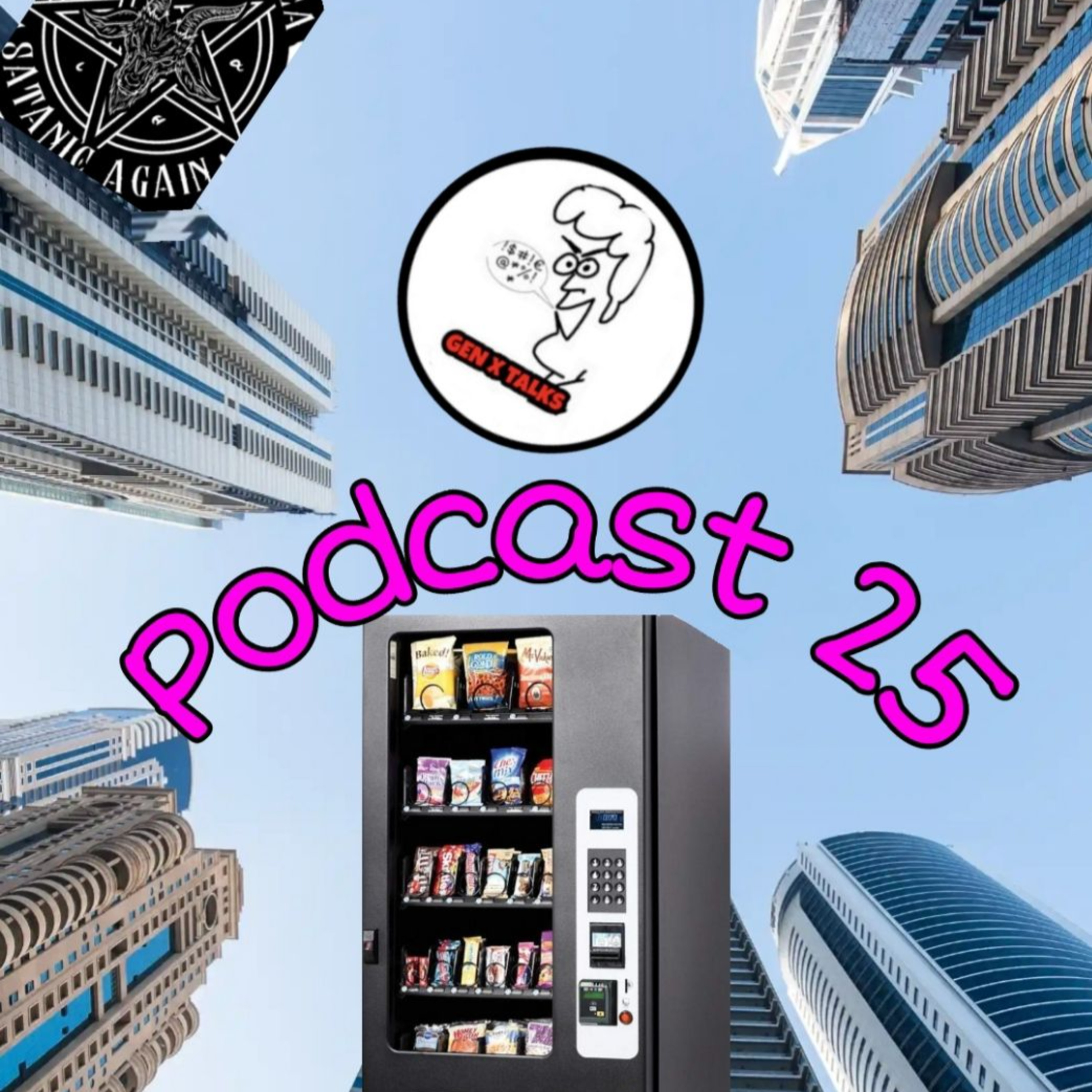 Episode 25: "A skyscraper, a satanic flag and a vending machine" episode artwork