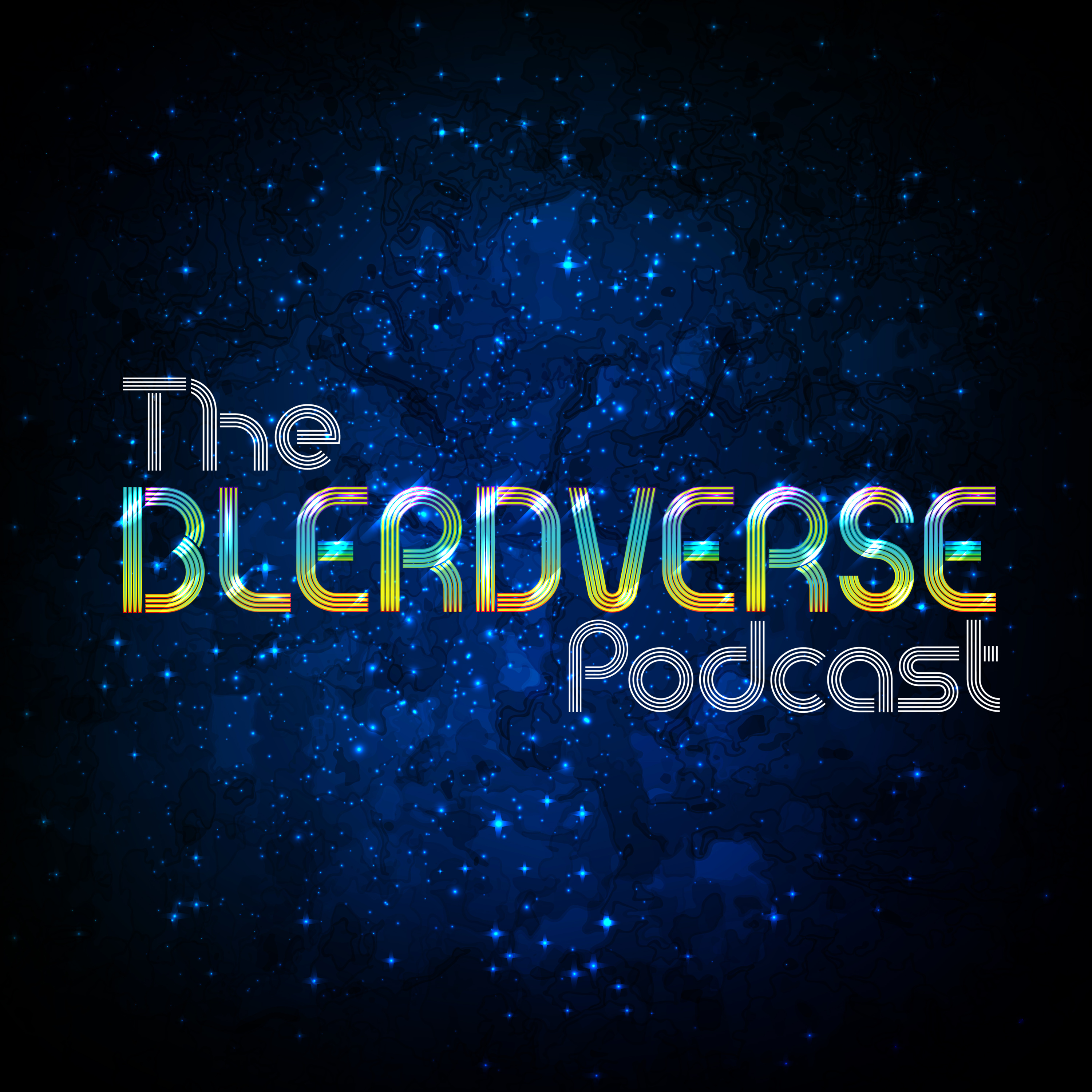 THE BLERDVERSE PODCAST