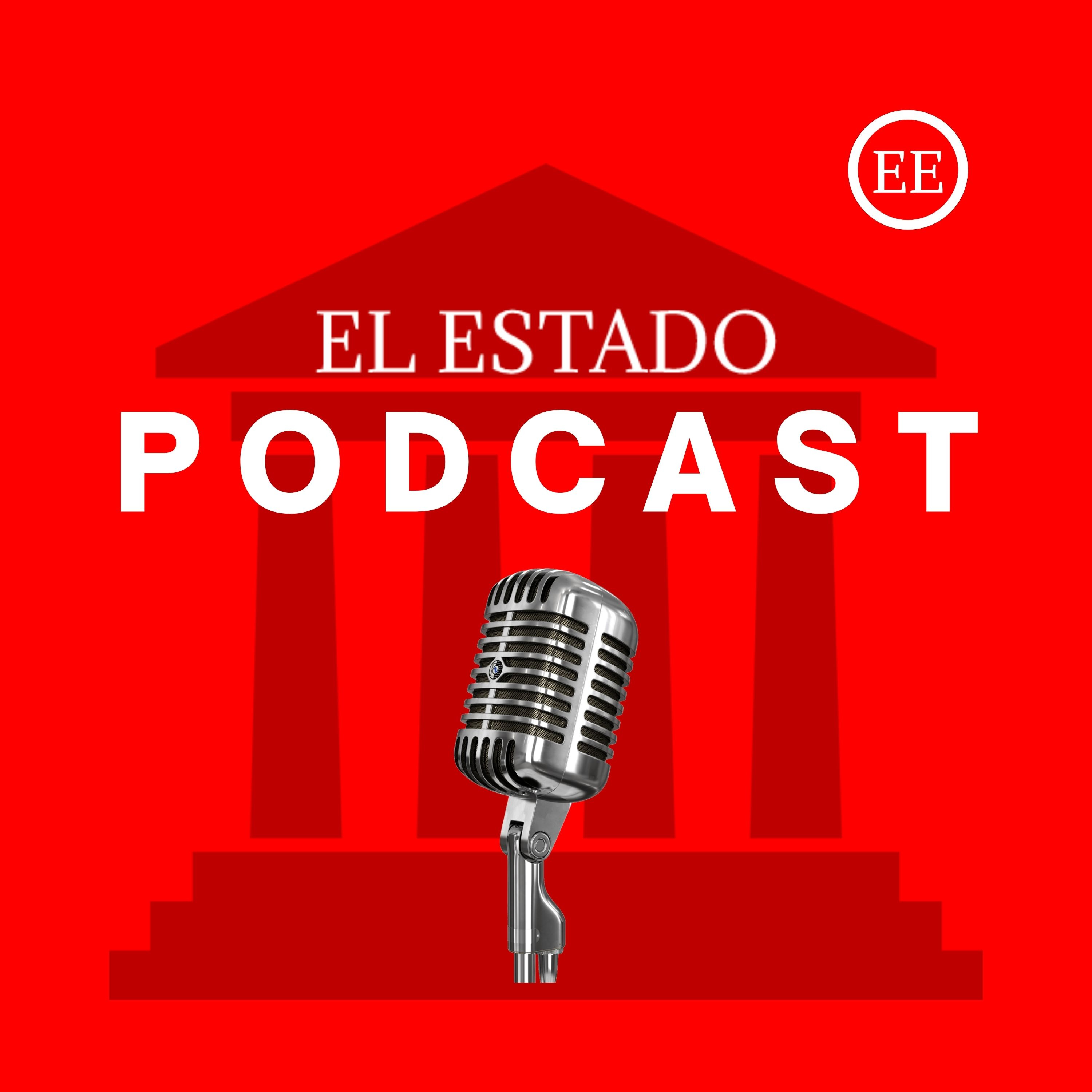 EL ESTADO - Podcast