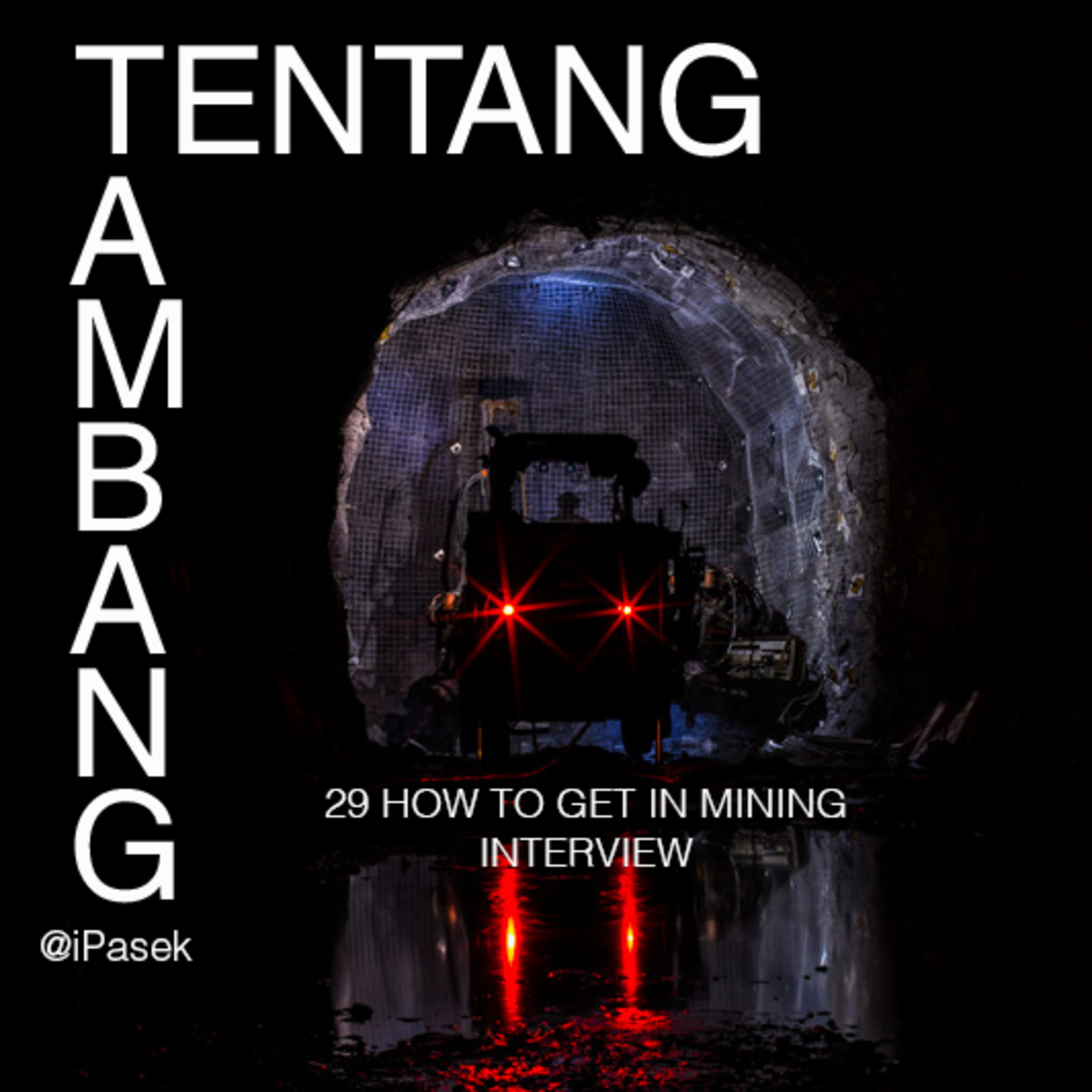 29 How to Get in Mining | Part 2 - Interview episode artwork