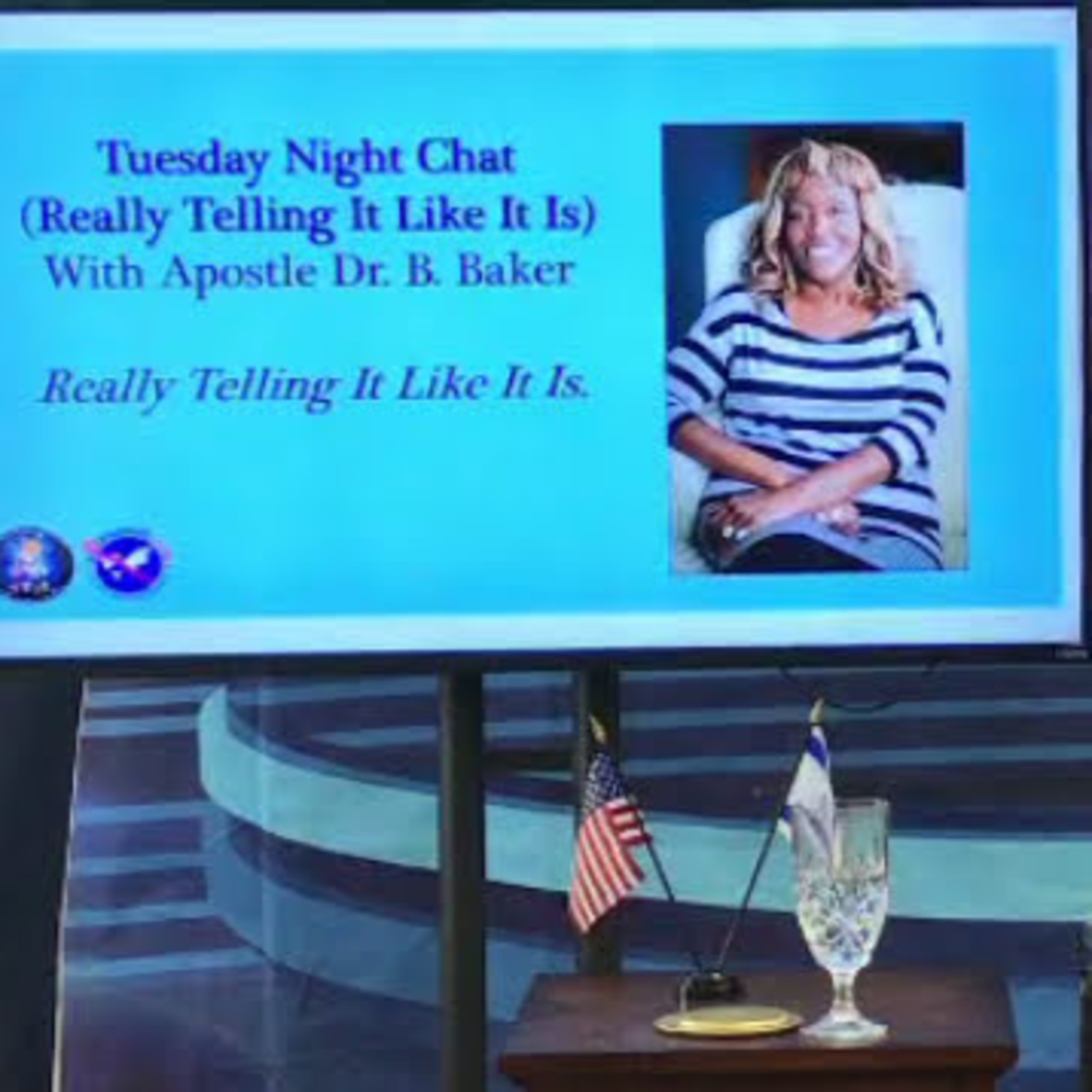 Tuesday Night Chat with Dr. B. Baker (Really Telling It Like It Is) - "Preparation" episode artwork