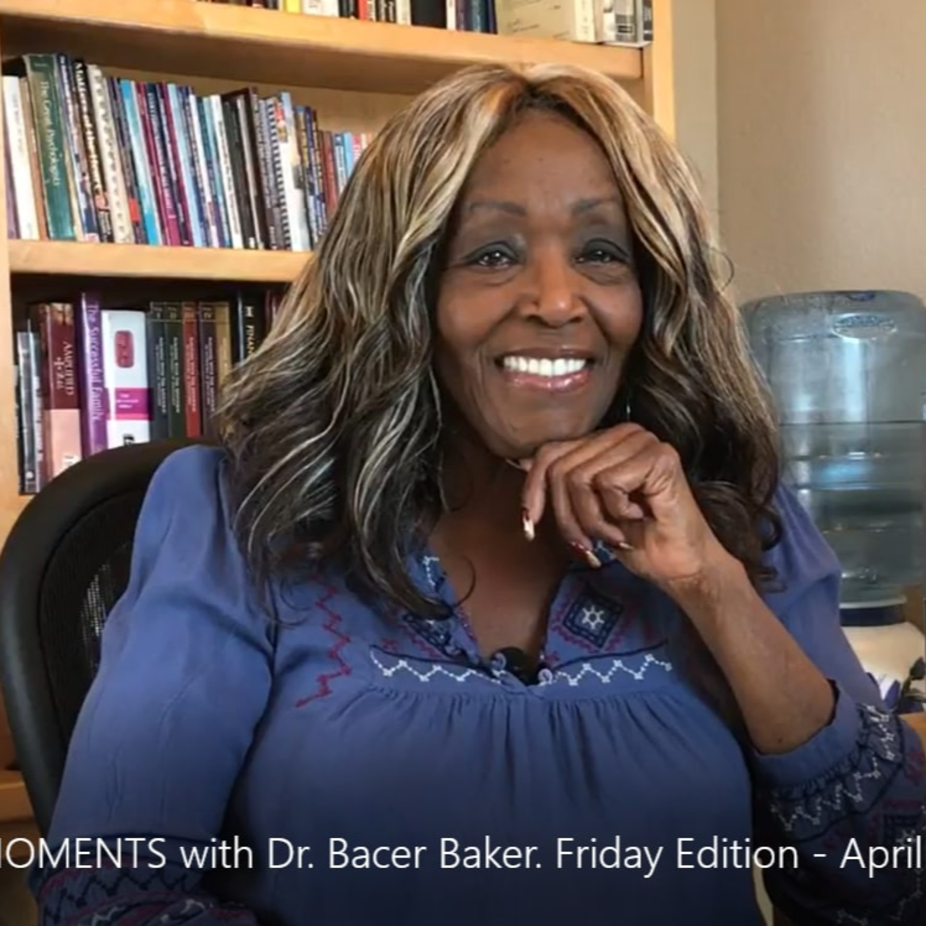 HELPFUL TEMPERAMENT MOMENTS with Dr. Bacer Baker. Friday Edition - April 16, 2021 episode artwork