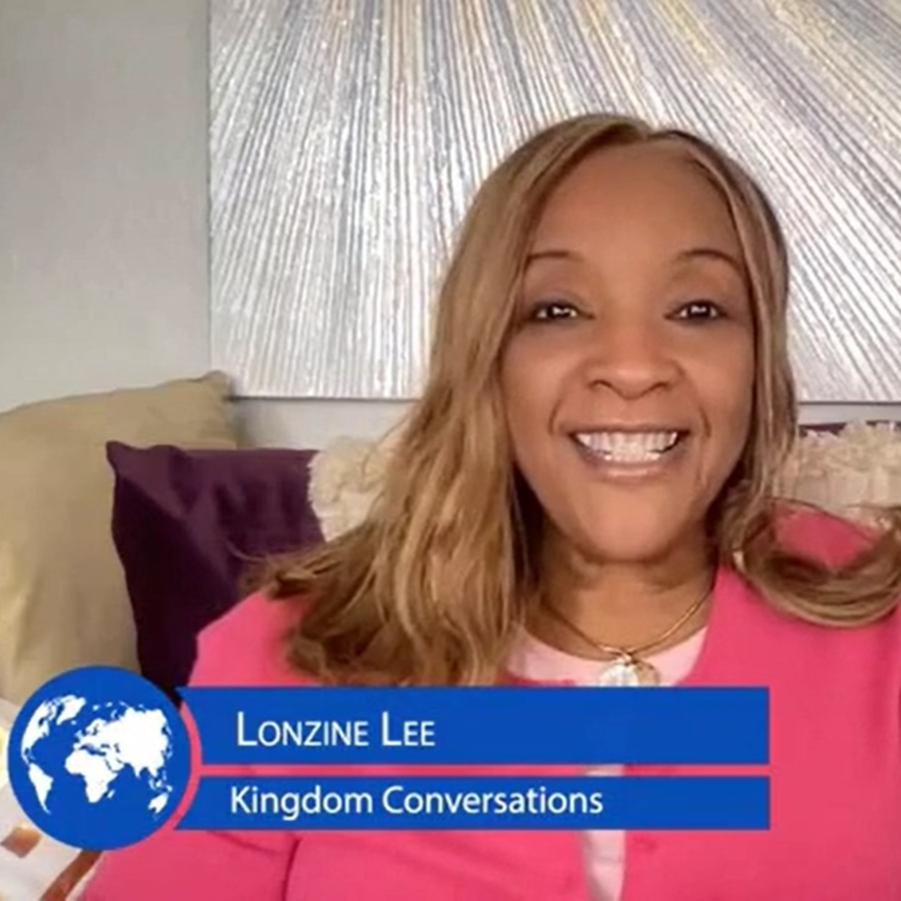 Kingdom Conversations with Lonzine Lee. "A Conversation with A Mother and Mentor Part 2" - Dr. Bacer "BJ" Baker episode artwork