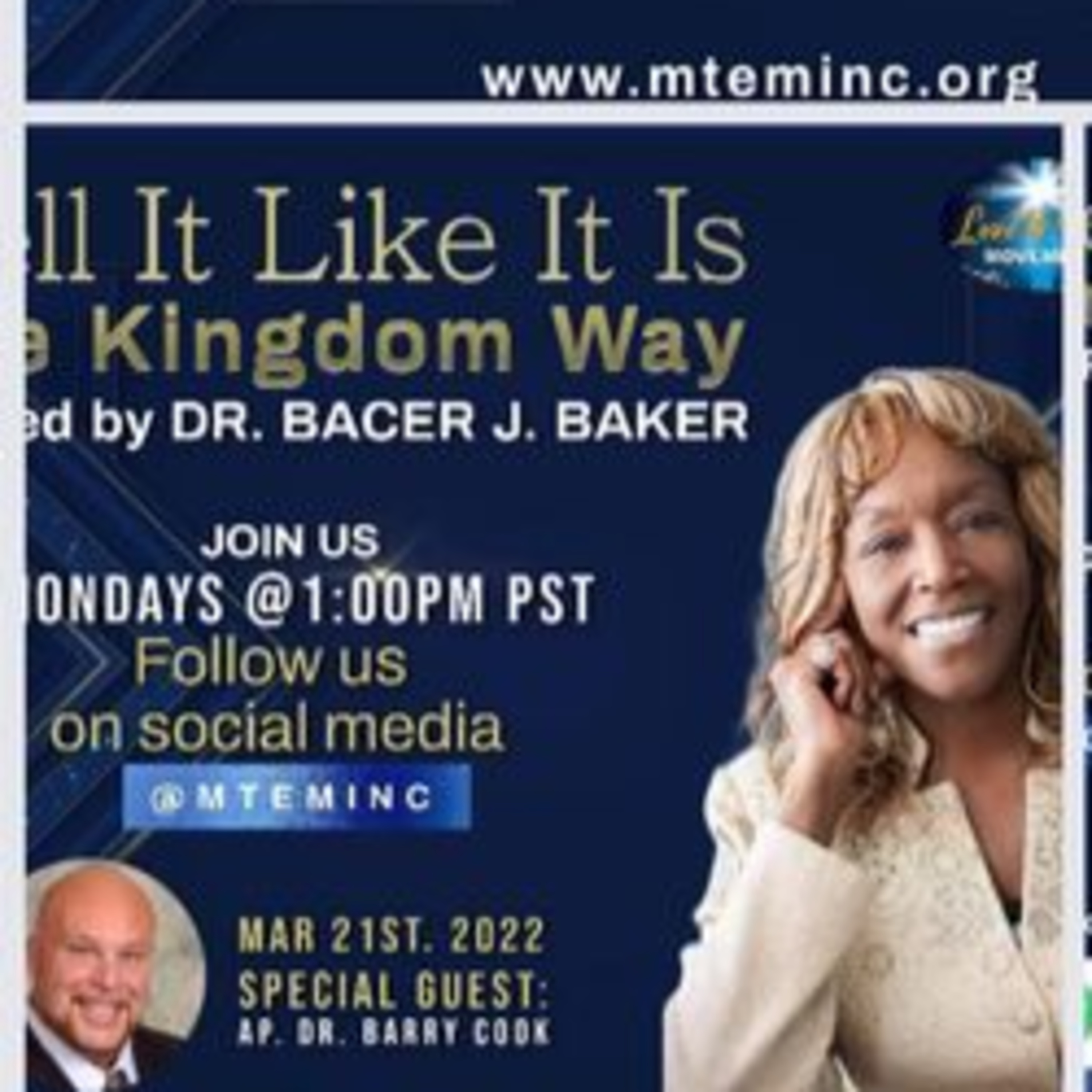 "Tell It Like It Is: The Kingdom Way" hosted by Apostle Dr. Bacer J. Baker. Co-Jointly Ruling with Apostle Dr. Barry Cook Part 4 episode artwork