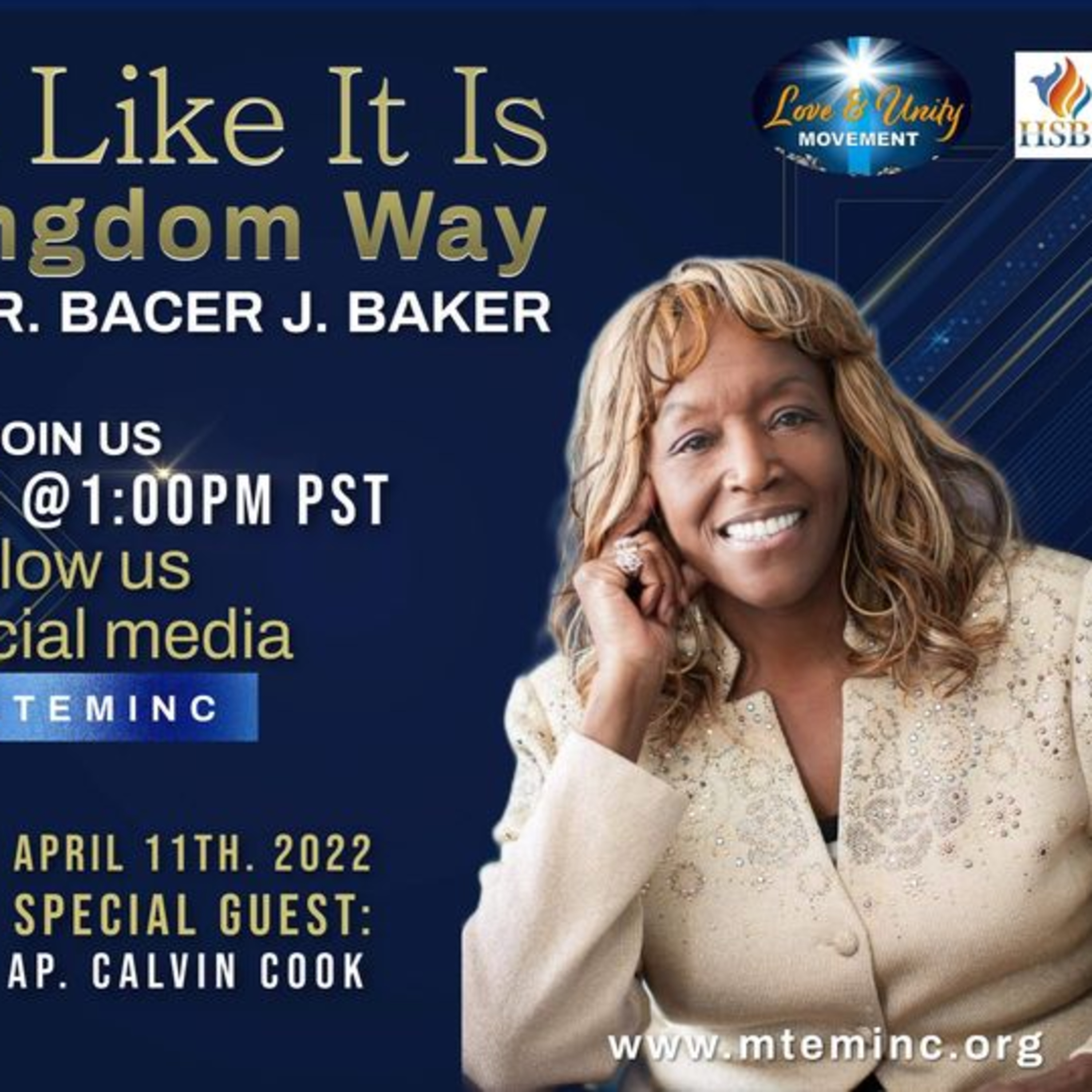 "Tell It Like It Is: The Kingdom Way" hosted by Dr. Bacer J. Baker. The Tabernacle with Apostle Calvin Cook Part 2 episode artwork