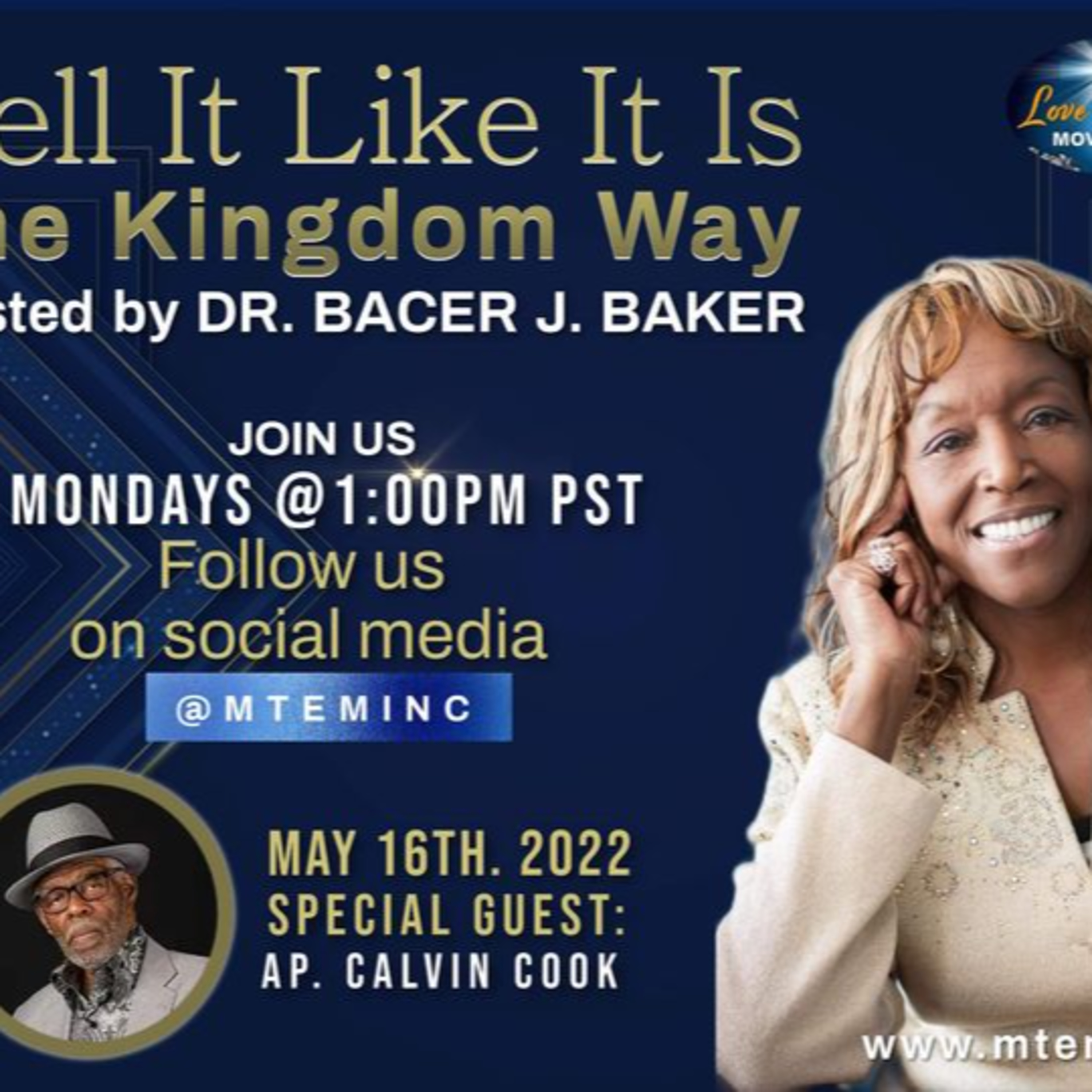 "Tell It Like It Is: The Kingdom Way" hosted by Apostle Dr. Bacer J. Baker. The Tabernacle with Apostle Calvin Cook Part 6 - It's totally necessary episode artwork