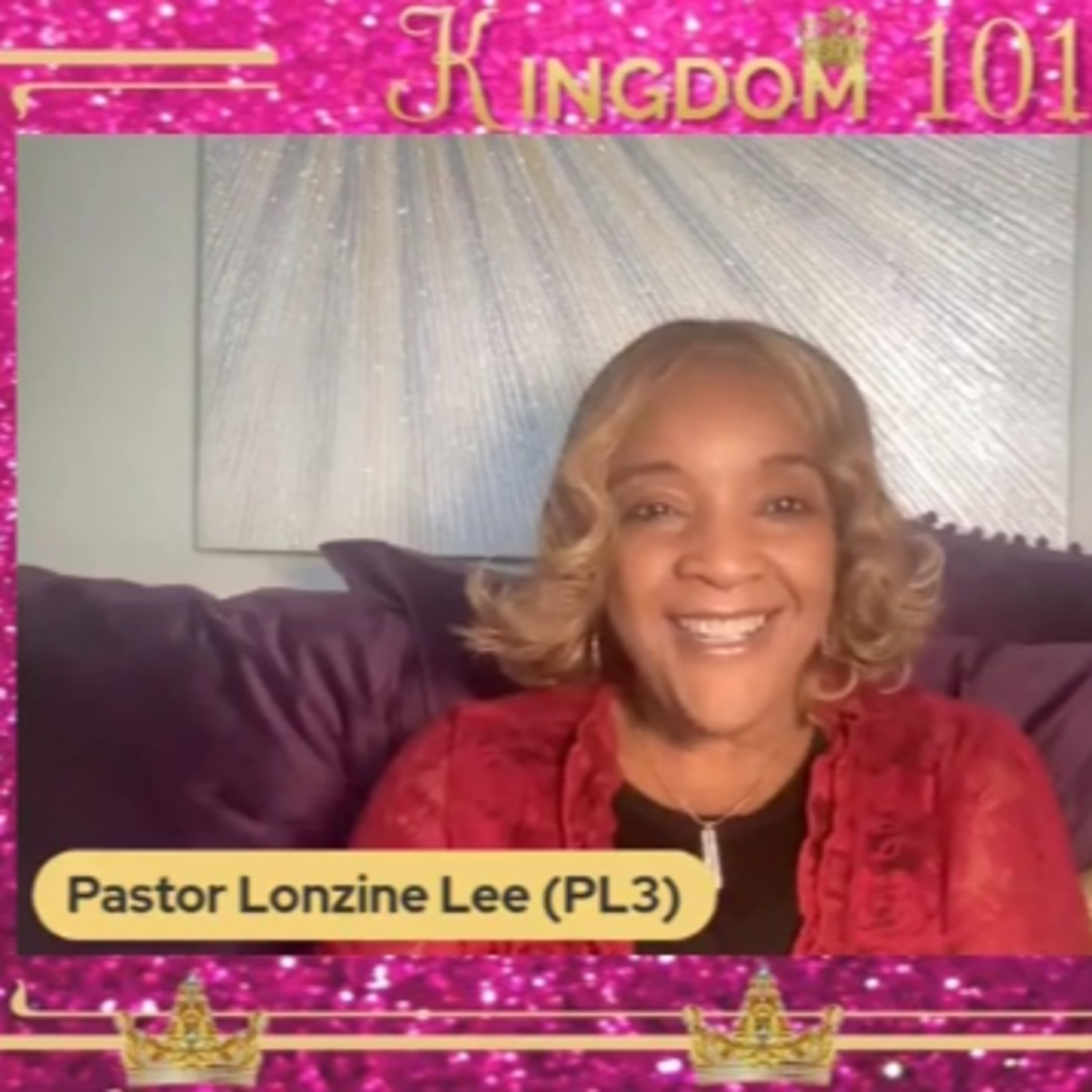 Kingdom 101: Relationships with Pastor Lonzine Lee - Kingdom Life Lessons. Commissioned to Fulfill Our Assignment episode artwork