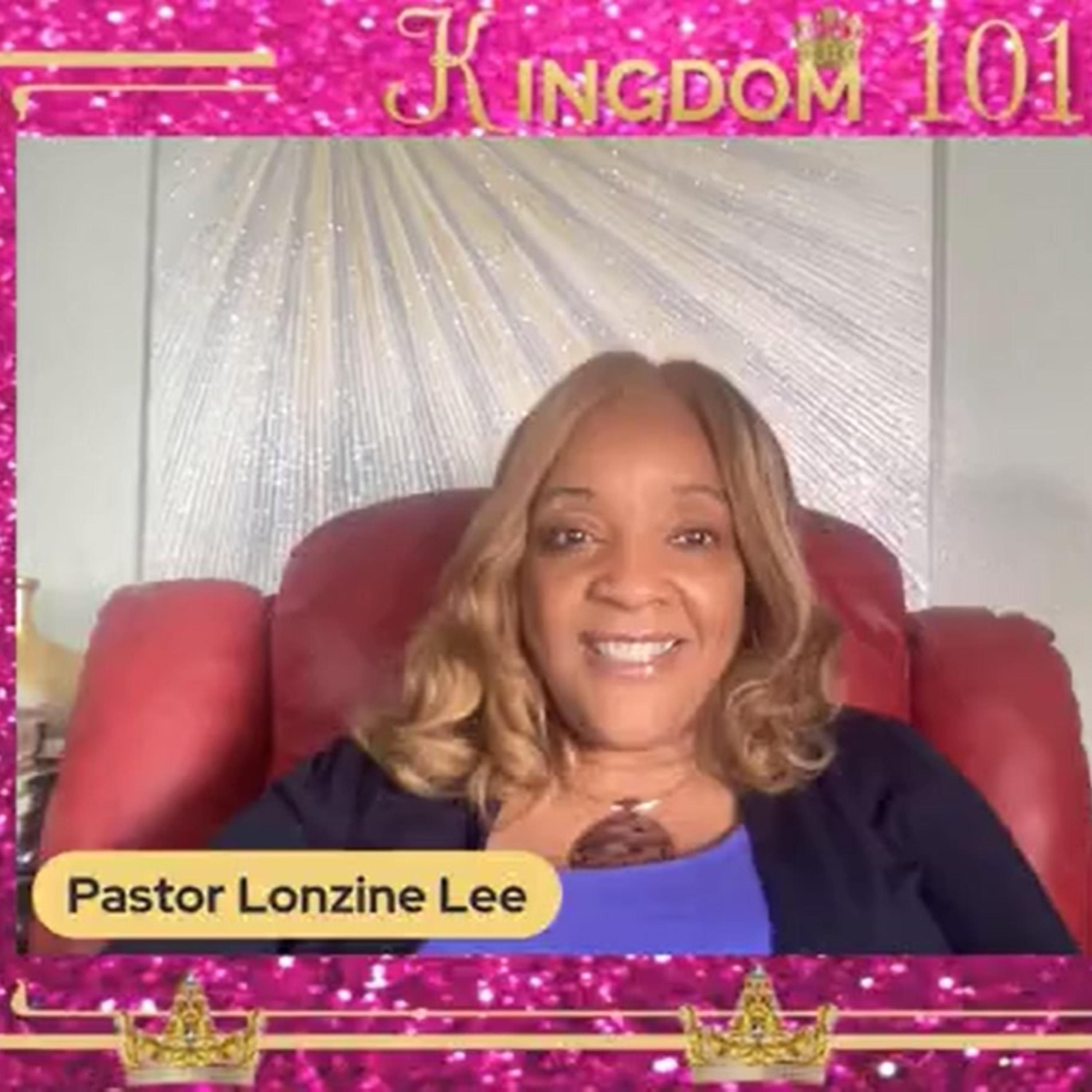Kingdom 101: Relationships with Pastor Lonzine Lee - The Astounding Love! A Global Church Fellowship & Training Center Bible Study episode artwork