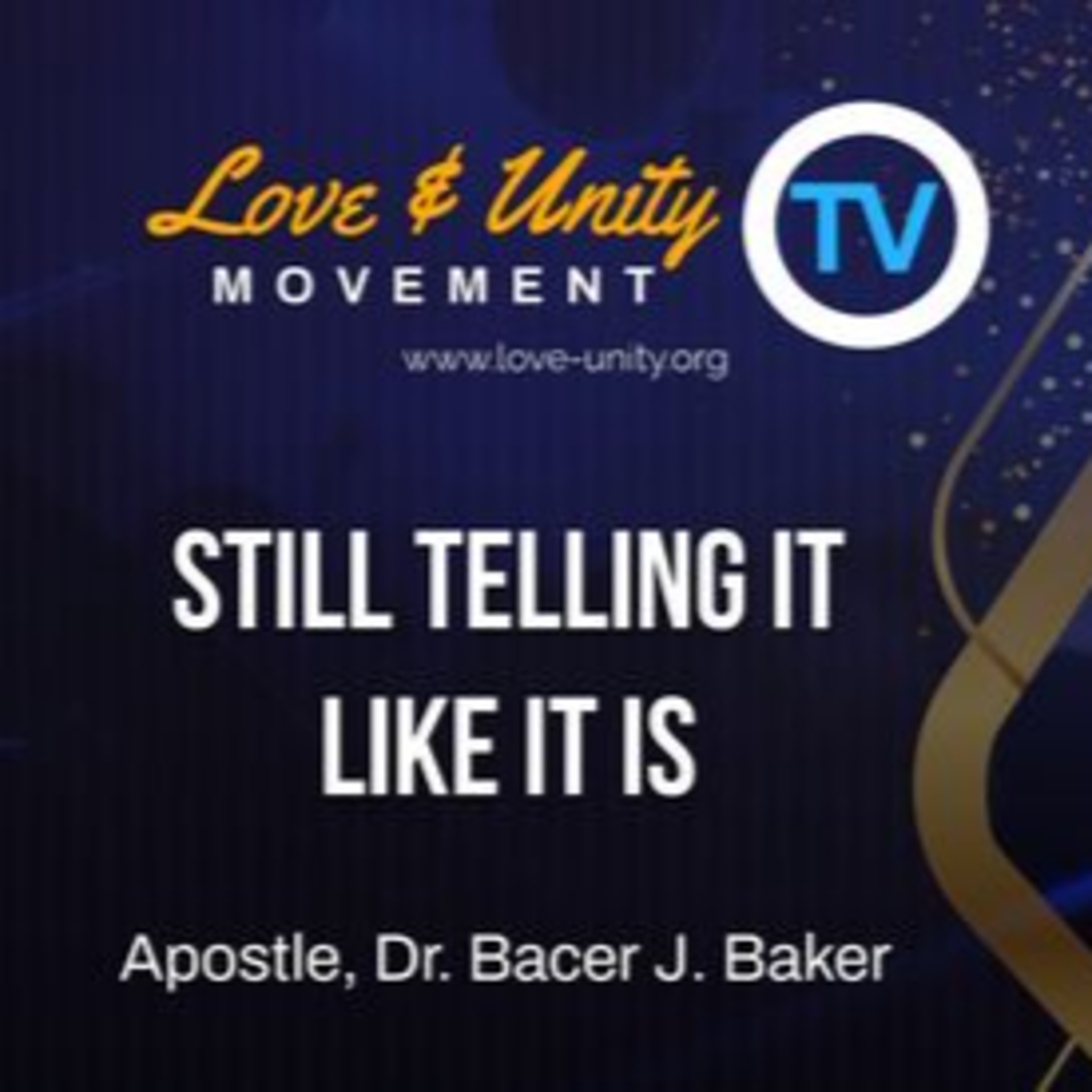 "Still Telling It Like It Is" with Apostle Bacer J. Baker who is a Doctor in Psychology with her guest Apostle Dr. Barry Cook. The Blessing of the Cluster - Part 2 episode artwork