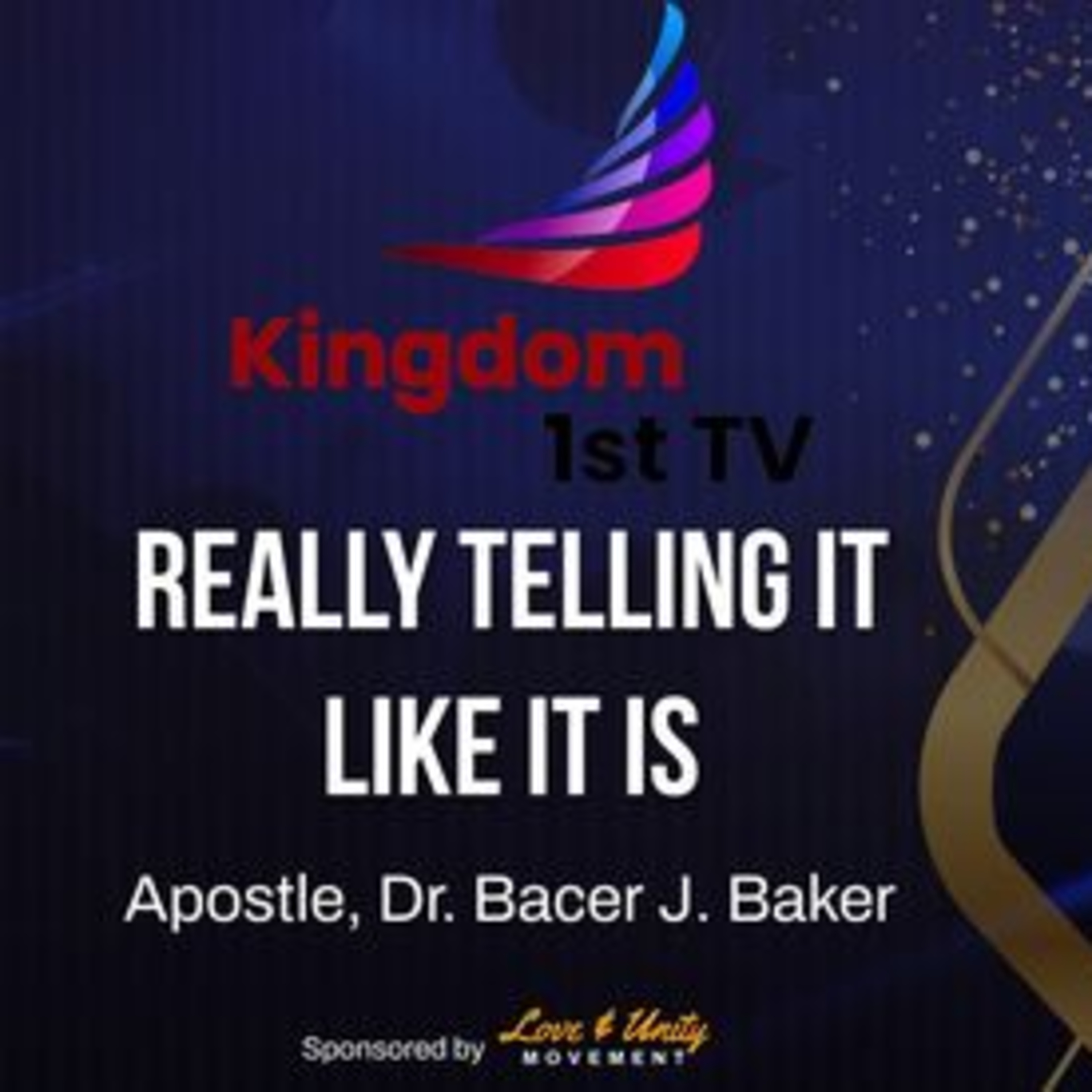 "Really Telling It Like It Is" Apostle Bacer J. Baker who is a Doctor in Psychology - You are Prosperity. Part 8 episode artwork