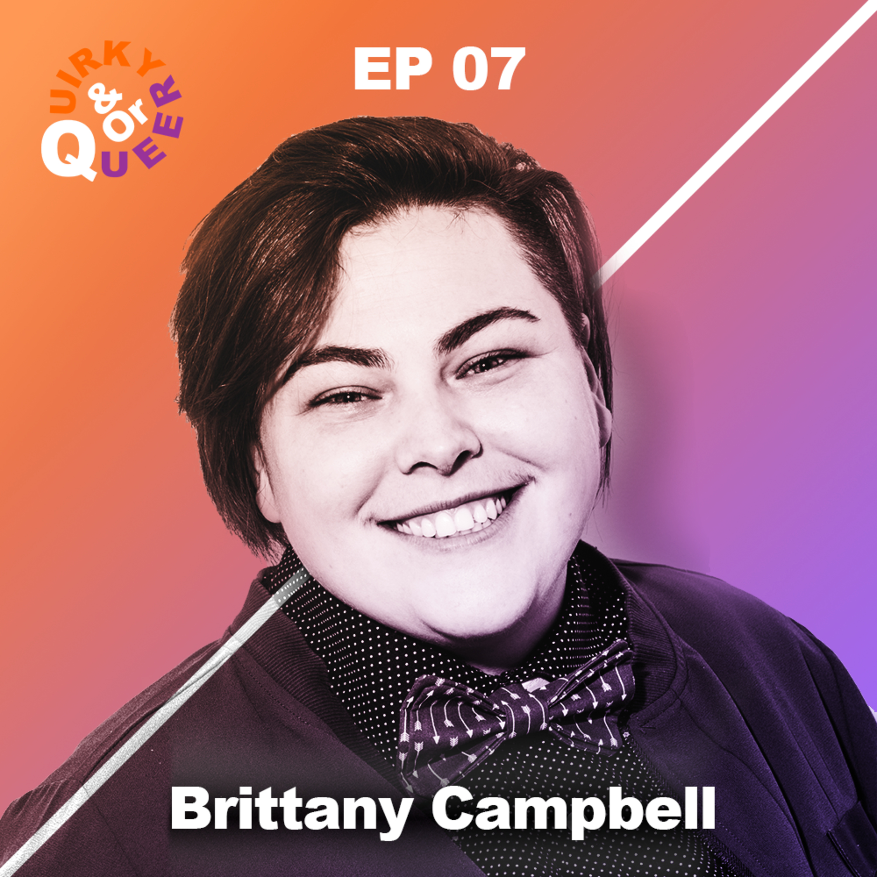 EP 07 - Brittany Campbell