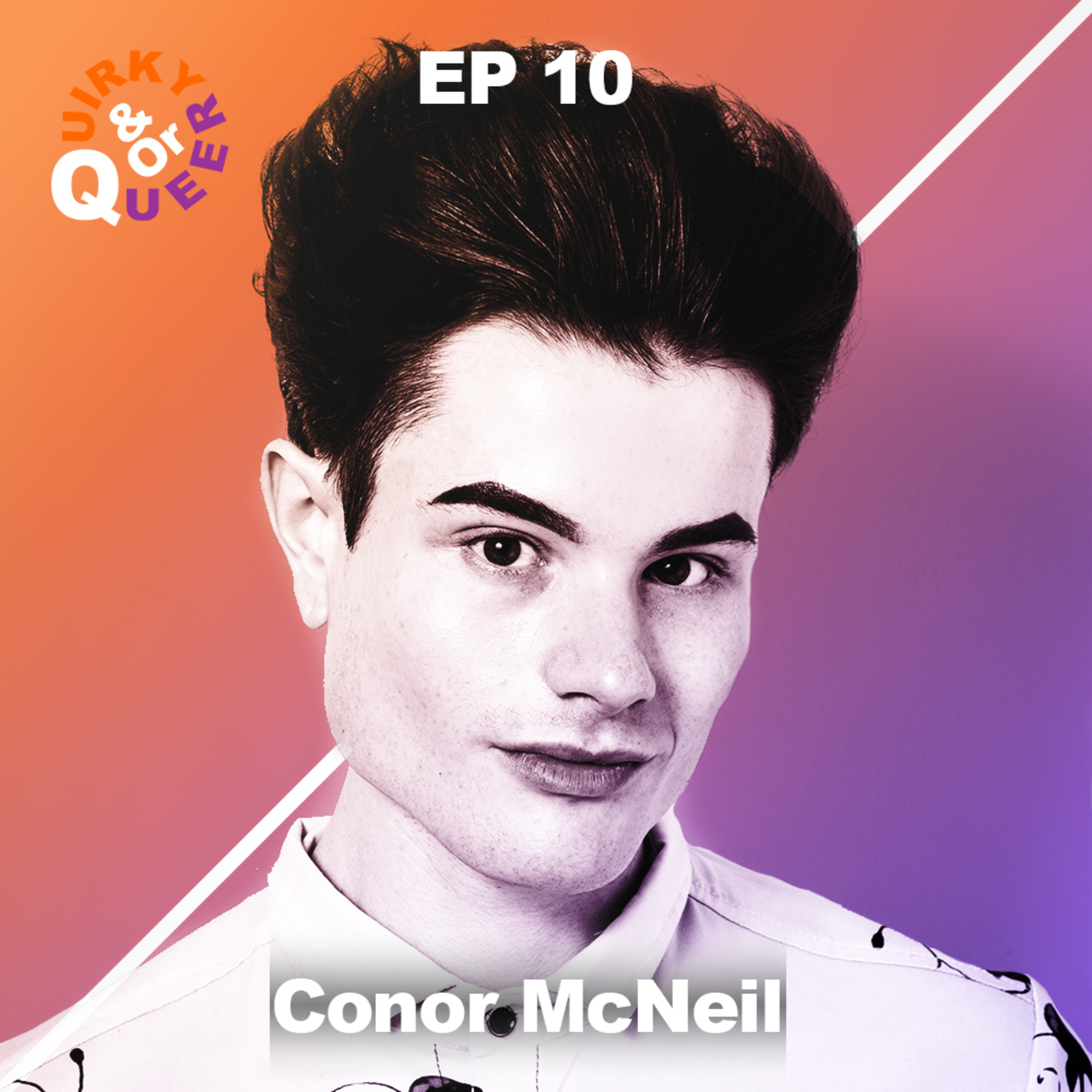 EP 10 - Conor McNeil