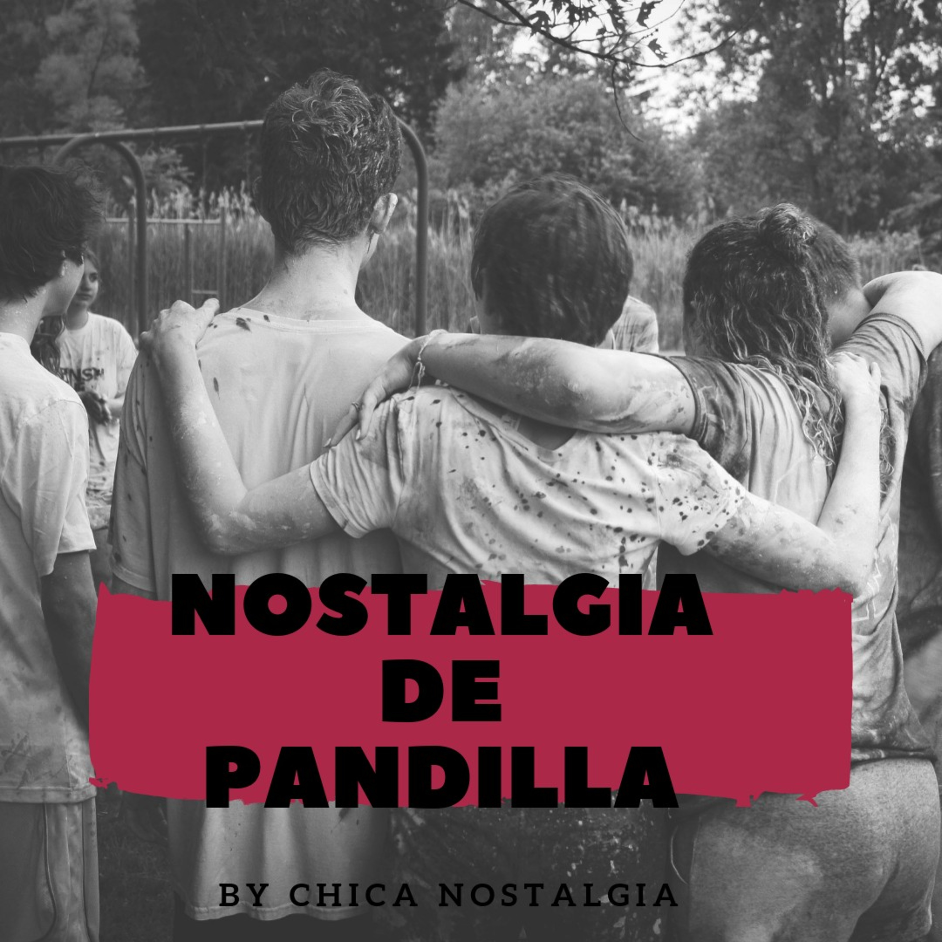 NOSTALGIA DE PANDILLA episode artwork