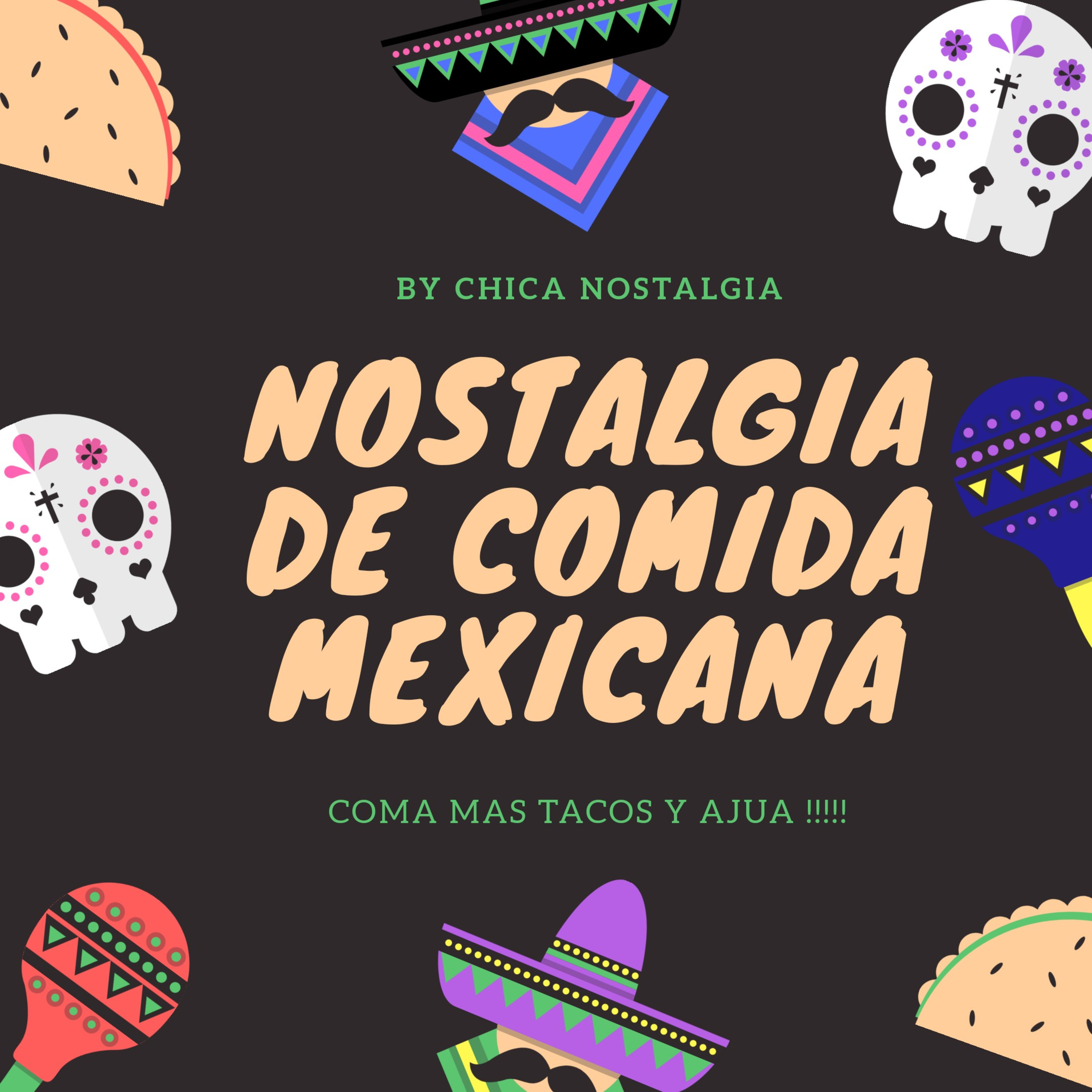 NOSTALGIA DE COMIDA MEXICANA episode artwork