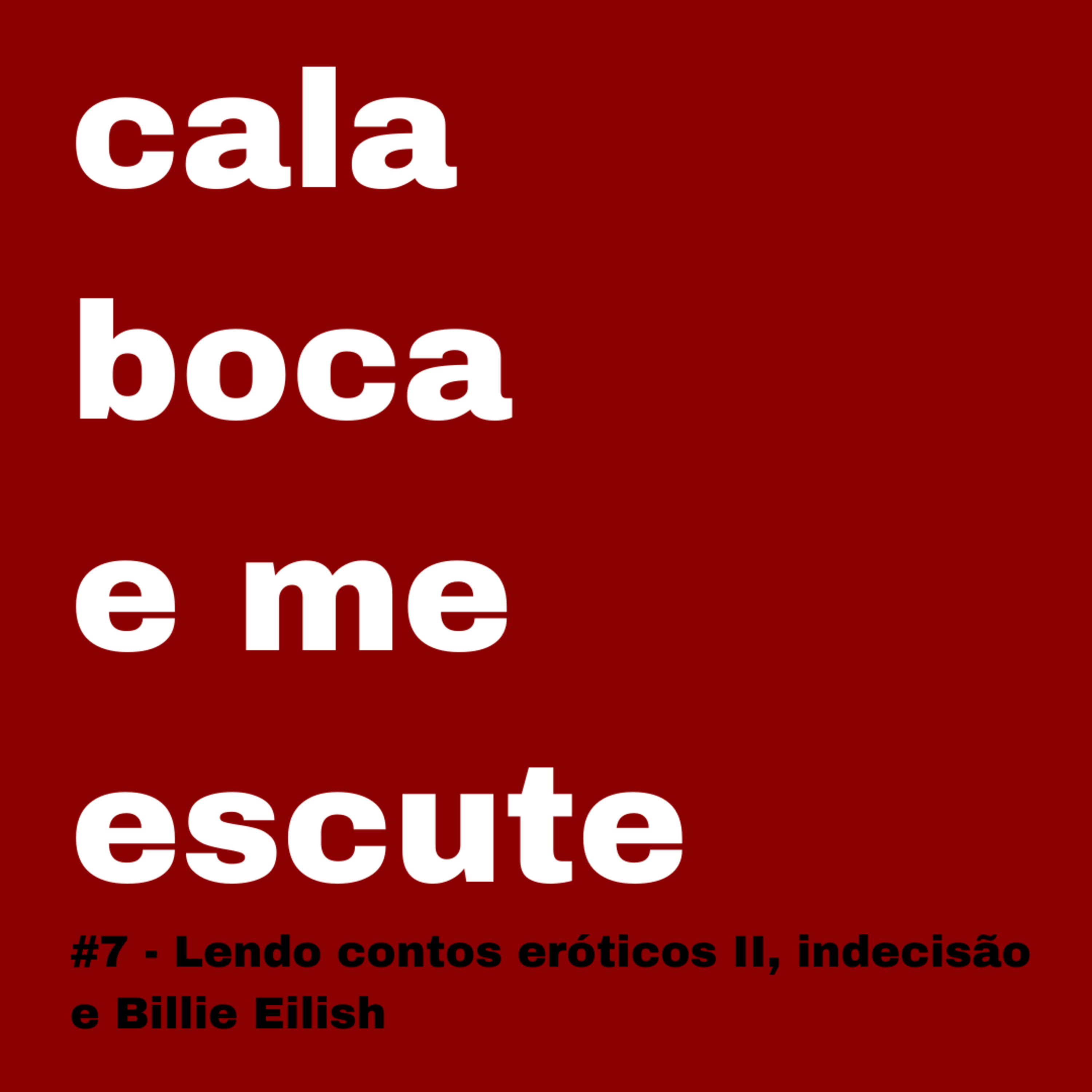 Cala Boca e Me Escute